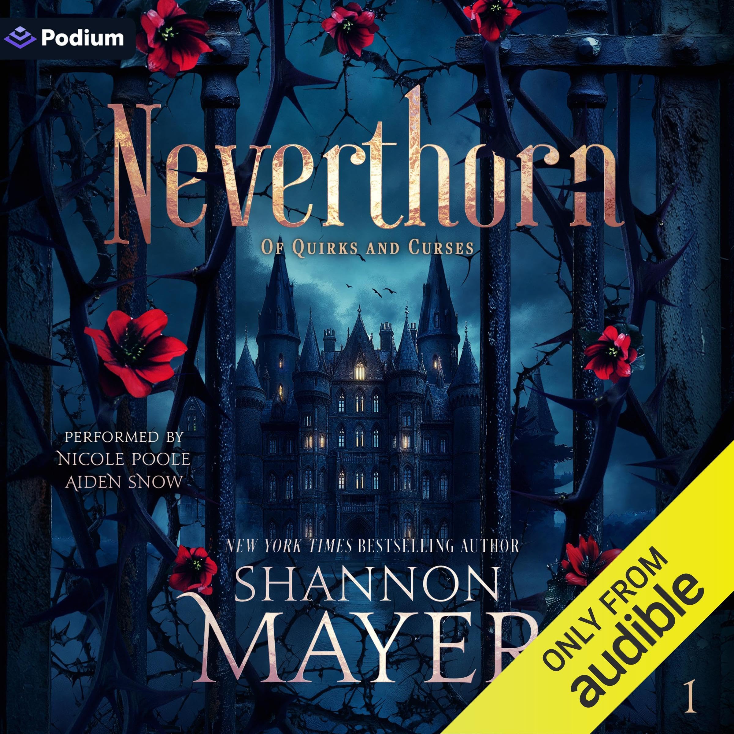 Neverthorn: Of Quirks and Curses, Book 1