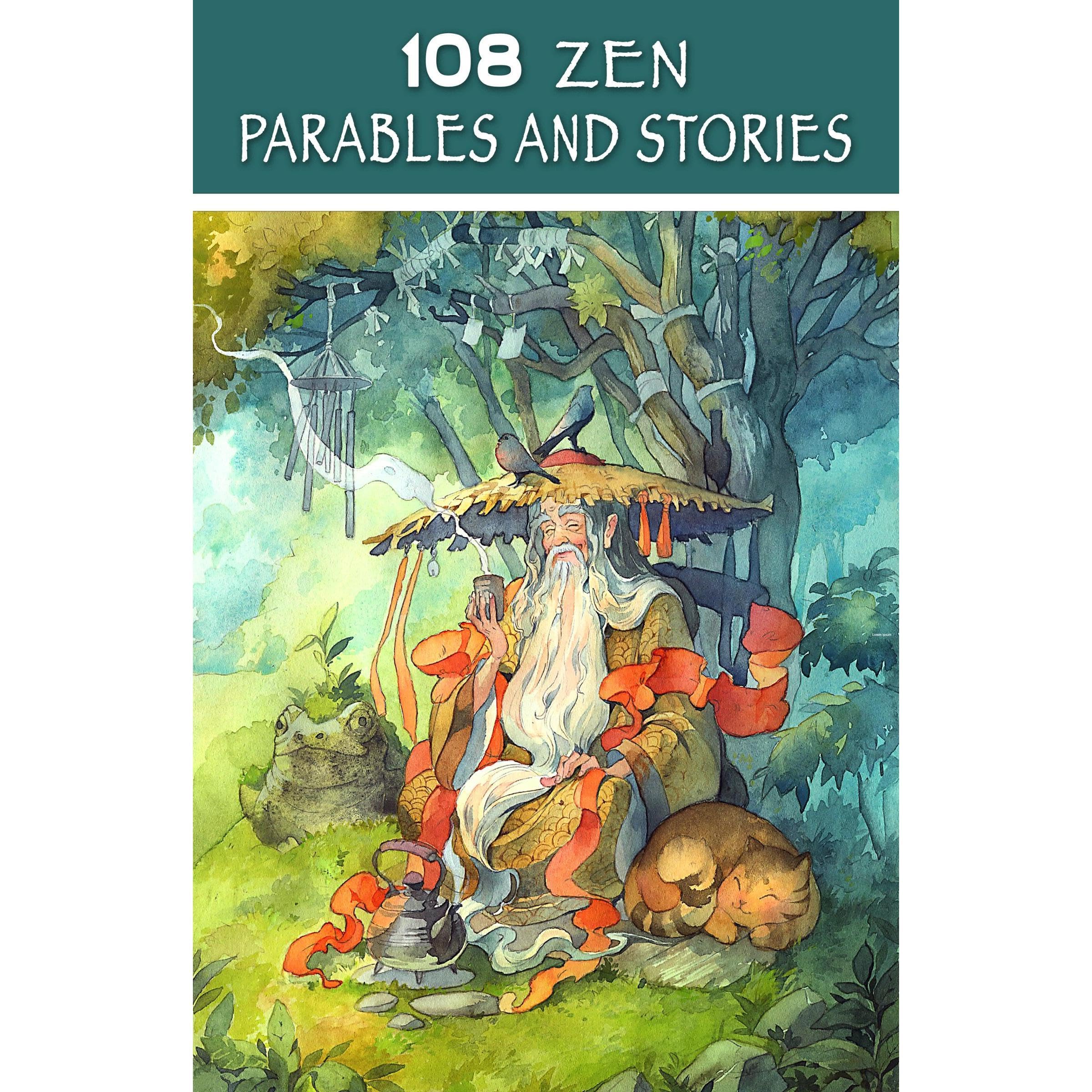 108 Zen Parables and Stories
