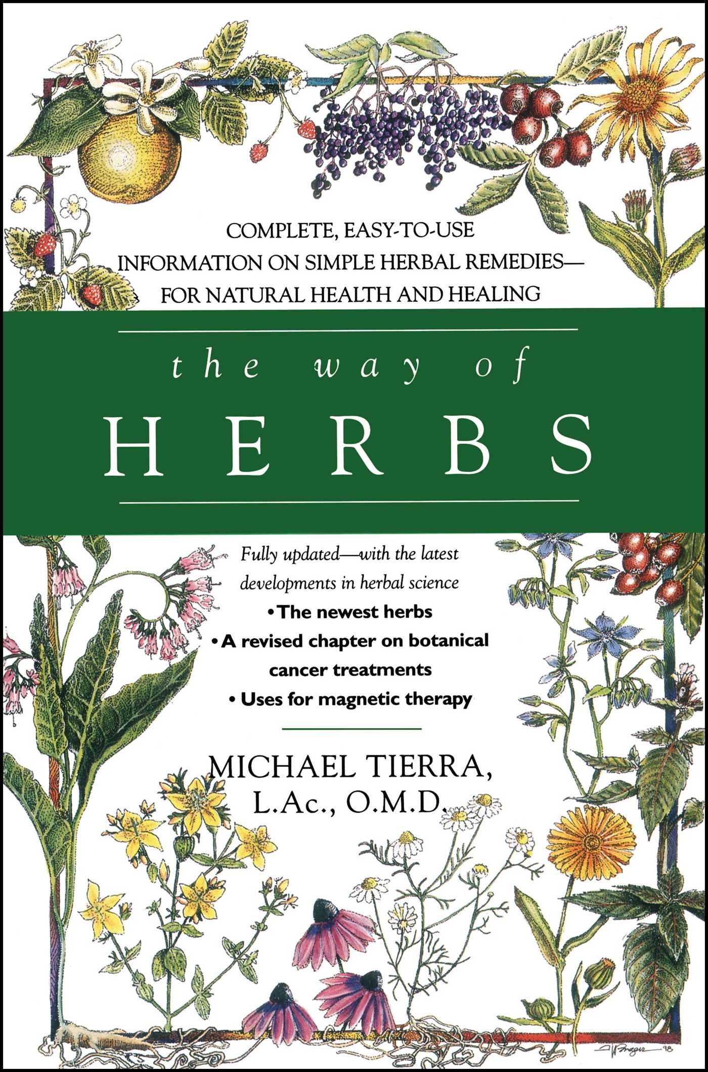 The Way of Herbs: Fully Updated with the Latest Developments in Herbal Science