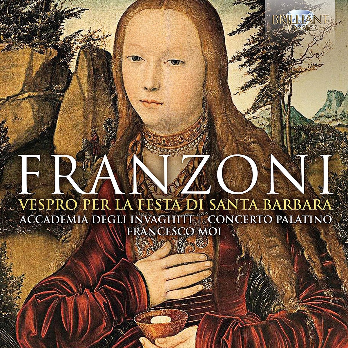 Amante Franzoni: Vespro per la festa di Santa Barbara [Audio CD] Accademia Degli Invaghiti; Concerto Palatino; Cappella Santa Barbara and Francesco Moi
