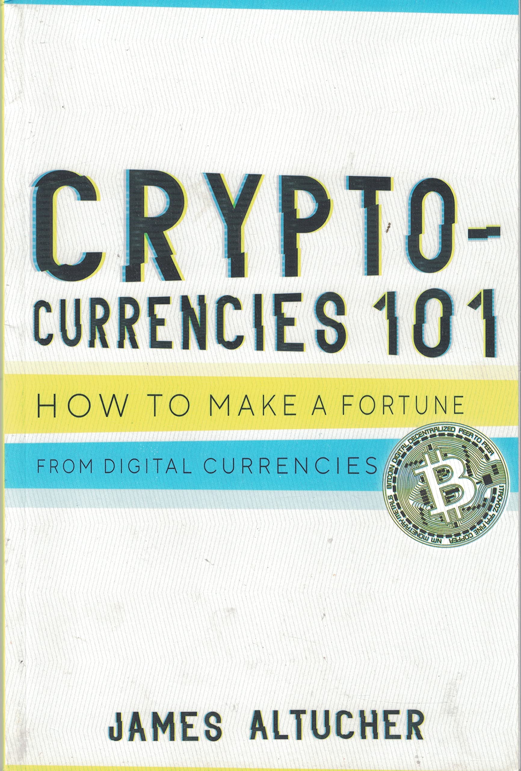 Crypto-Currencies 101 : James Altucher: Amazon.sg: Books