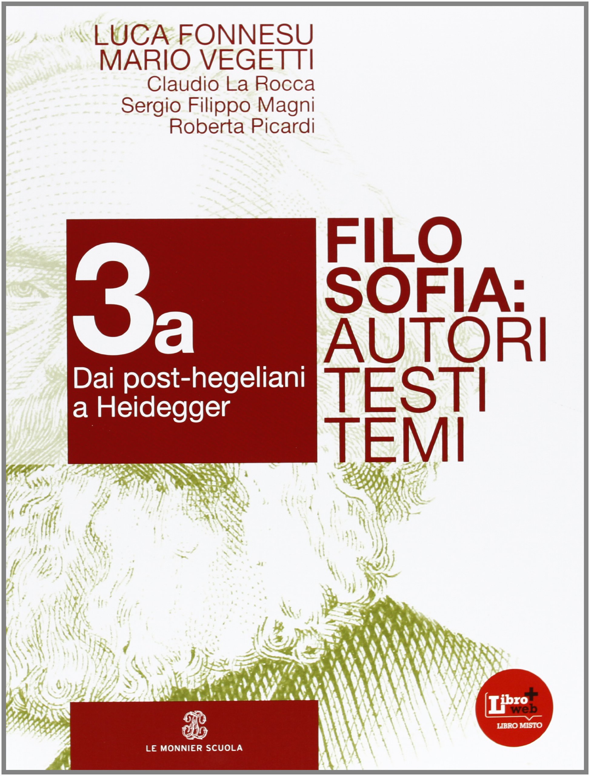 Filosofia. Autori testi temi. Per i Licei e gli Ist. Magistrali. Con espansione online. Filosofia contemporanea (Vol. 3)