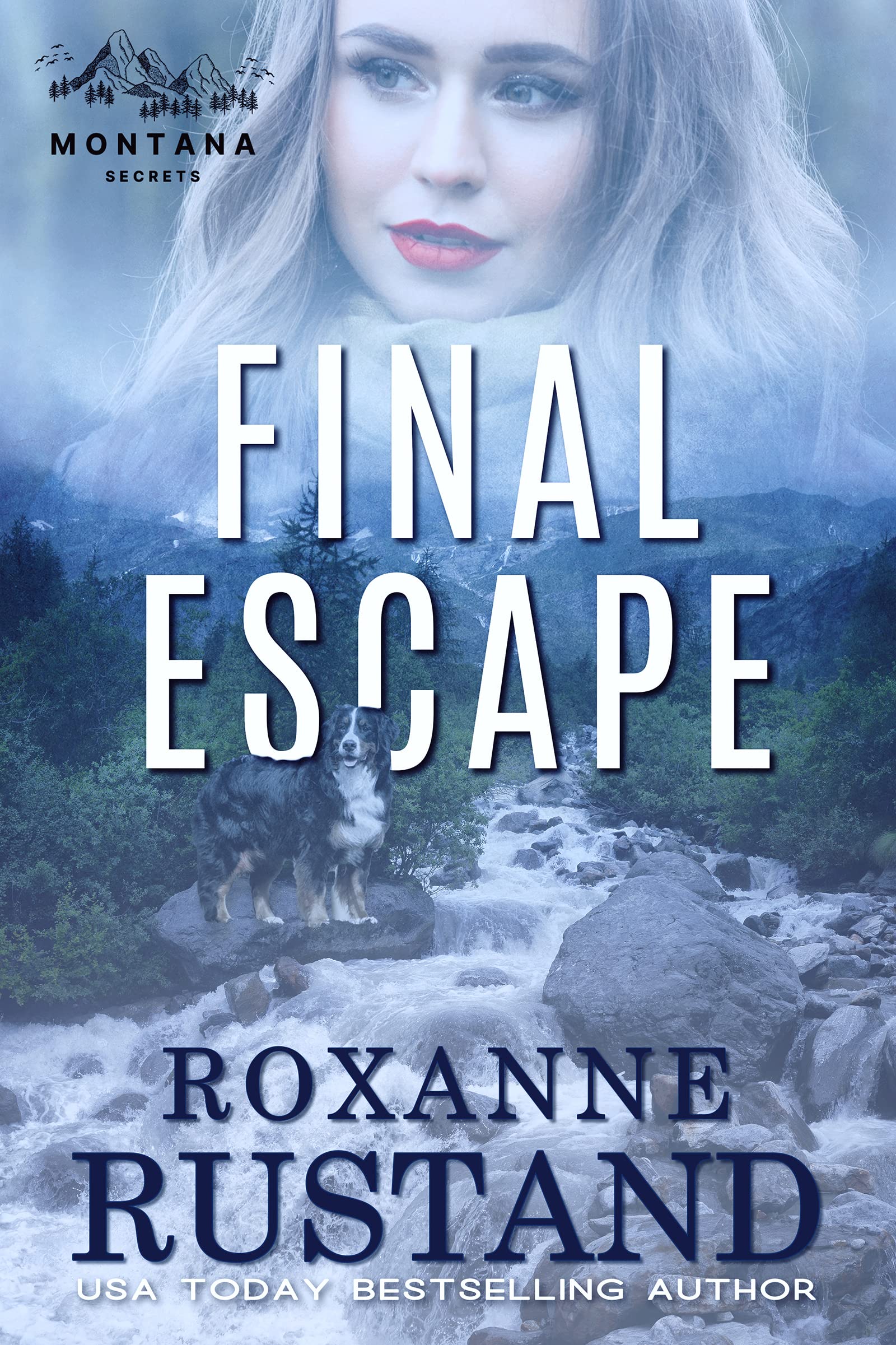 FINAL ESCAPE: Clean romantic suspense (Montana Secrets Book 4)