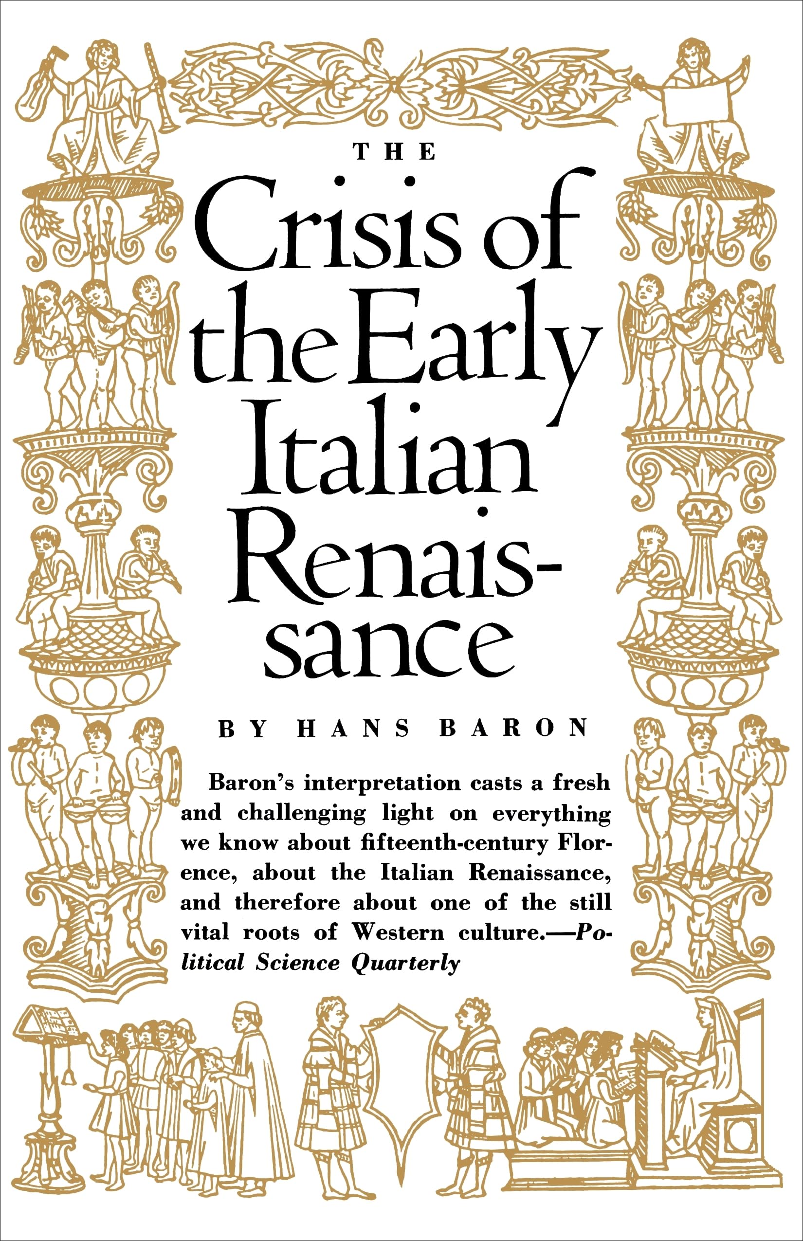 The Crisis of the Early Italian Renaissance: Revised Edition