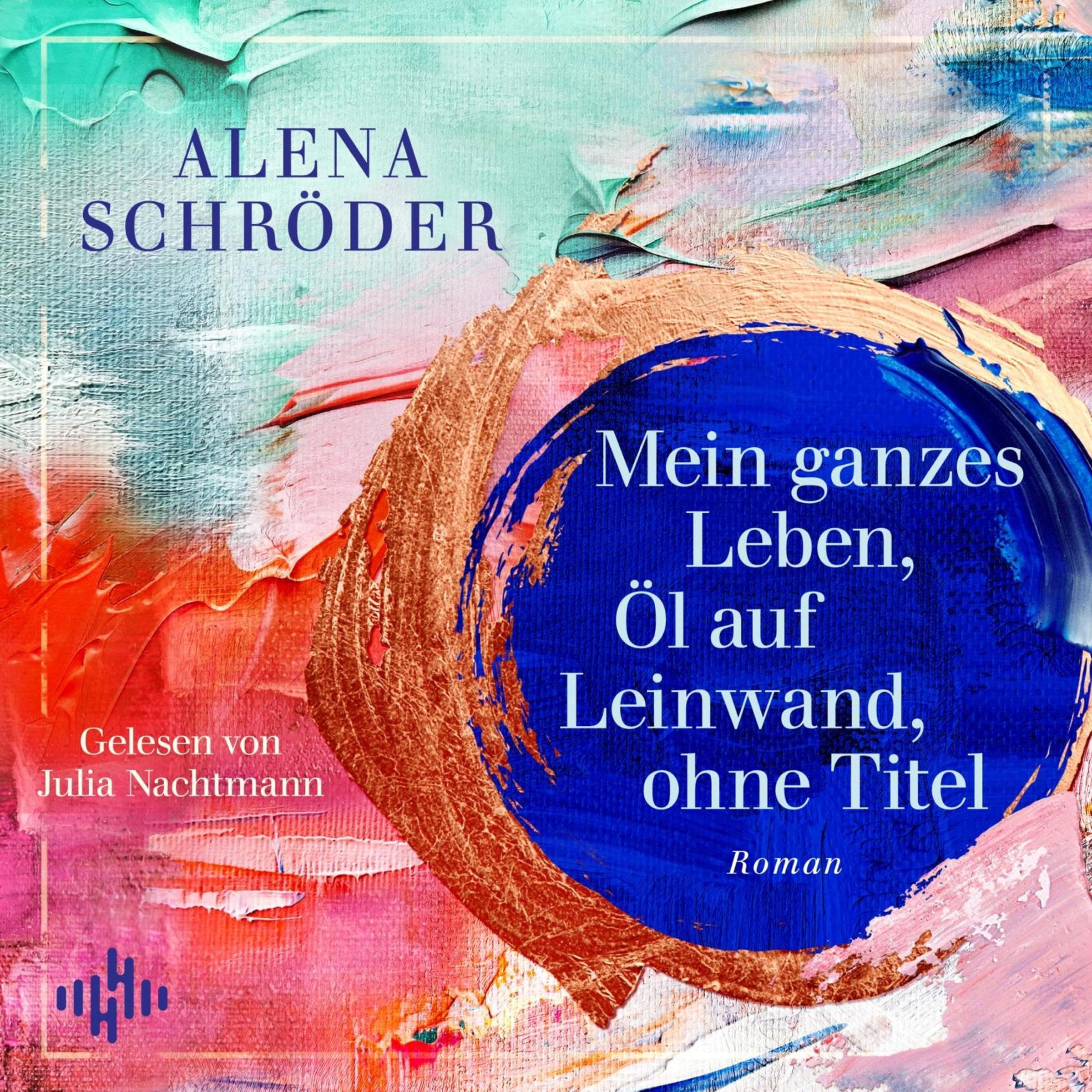 Cover art for Mein ganzes Leben, Öl auf Leinwand, ohne Titel