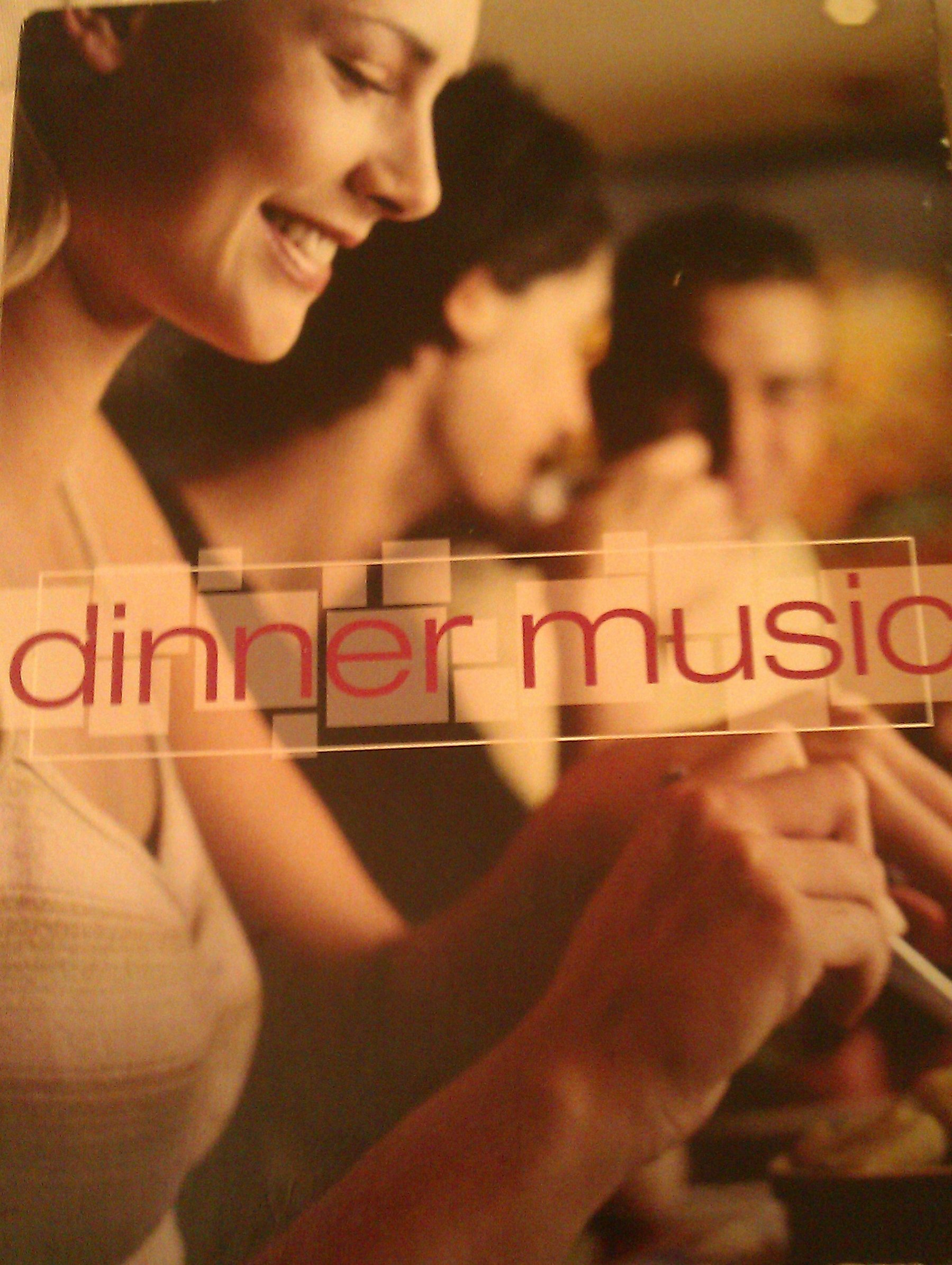 Dinner Music [Unknown Binding]