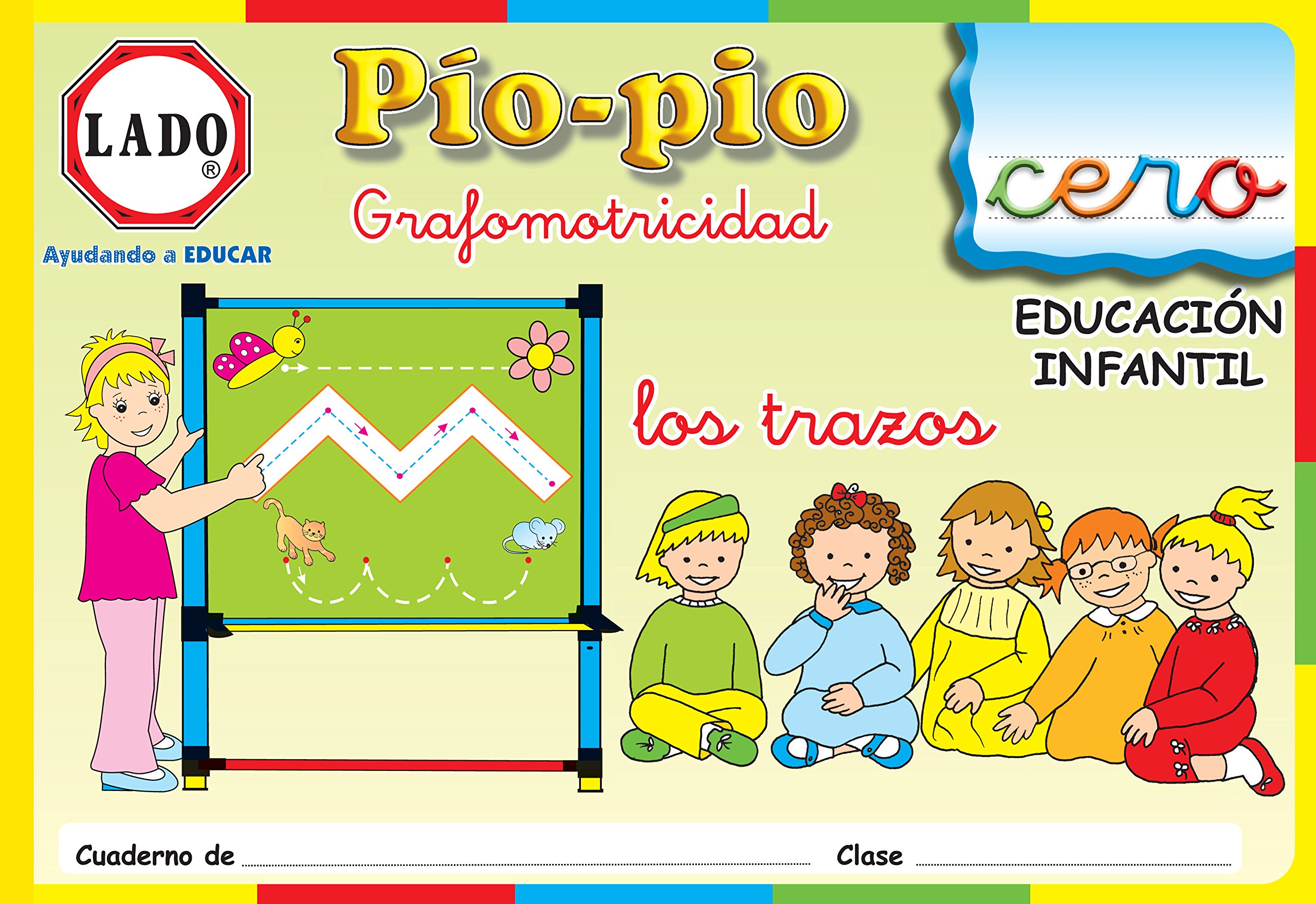 P¡o-P¡o, grafomotricidad, los trazos. Cuaderno 0