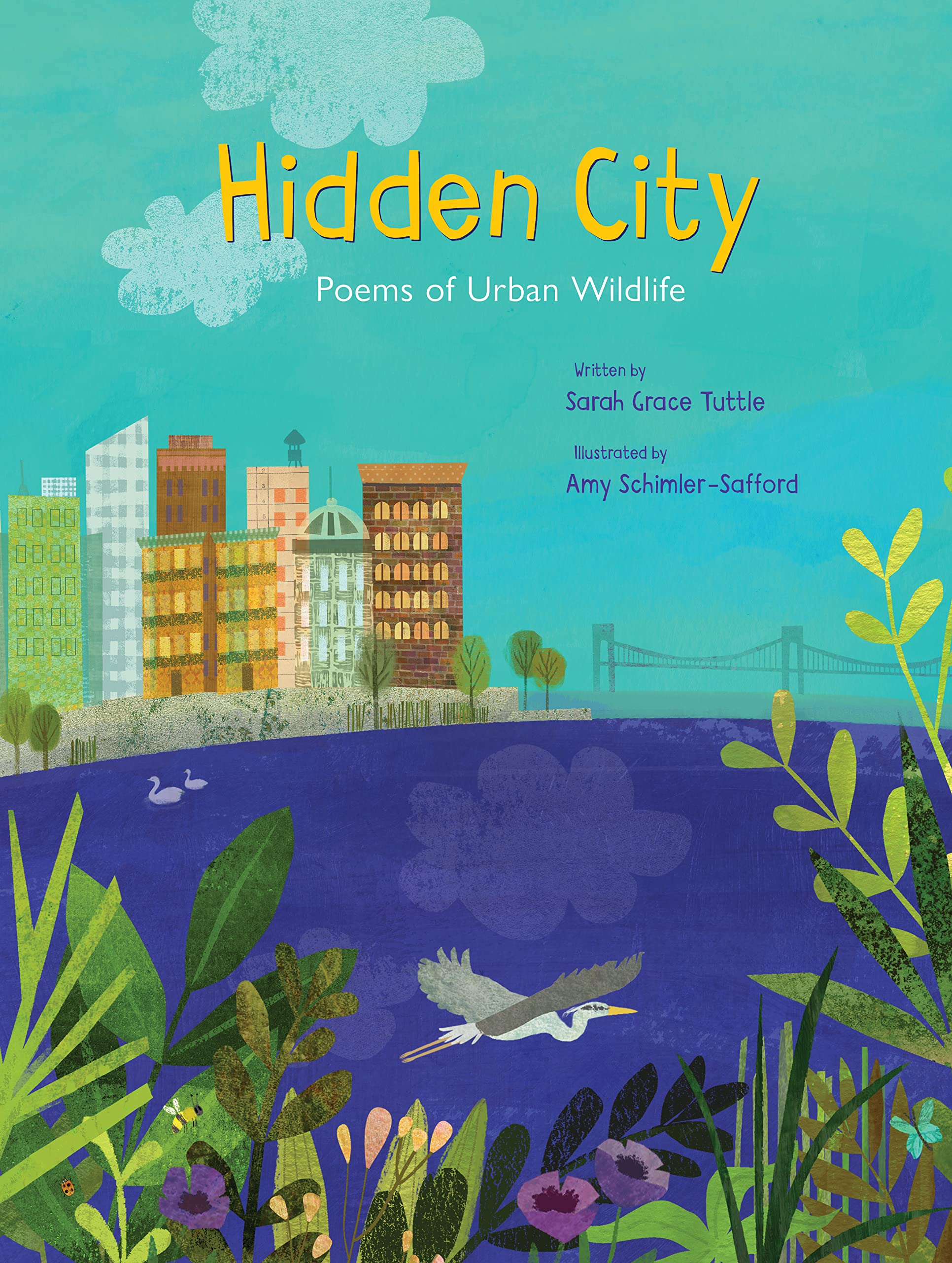Hidden City: Poems of Urban Wildlife (Spectacular STEAM for Curious Readers (SSCR))