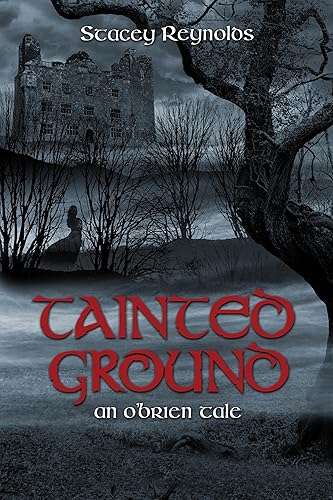 Tainted Ground: An O'Brien Tale (The O'Brien Tales Book 13)