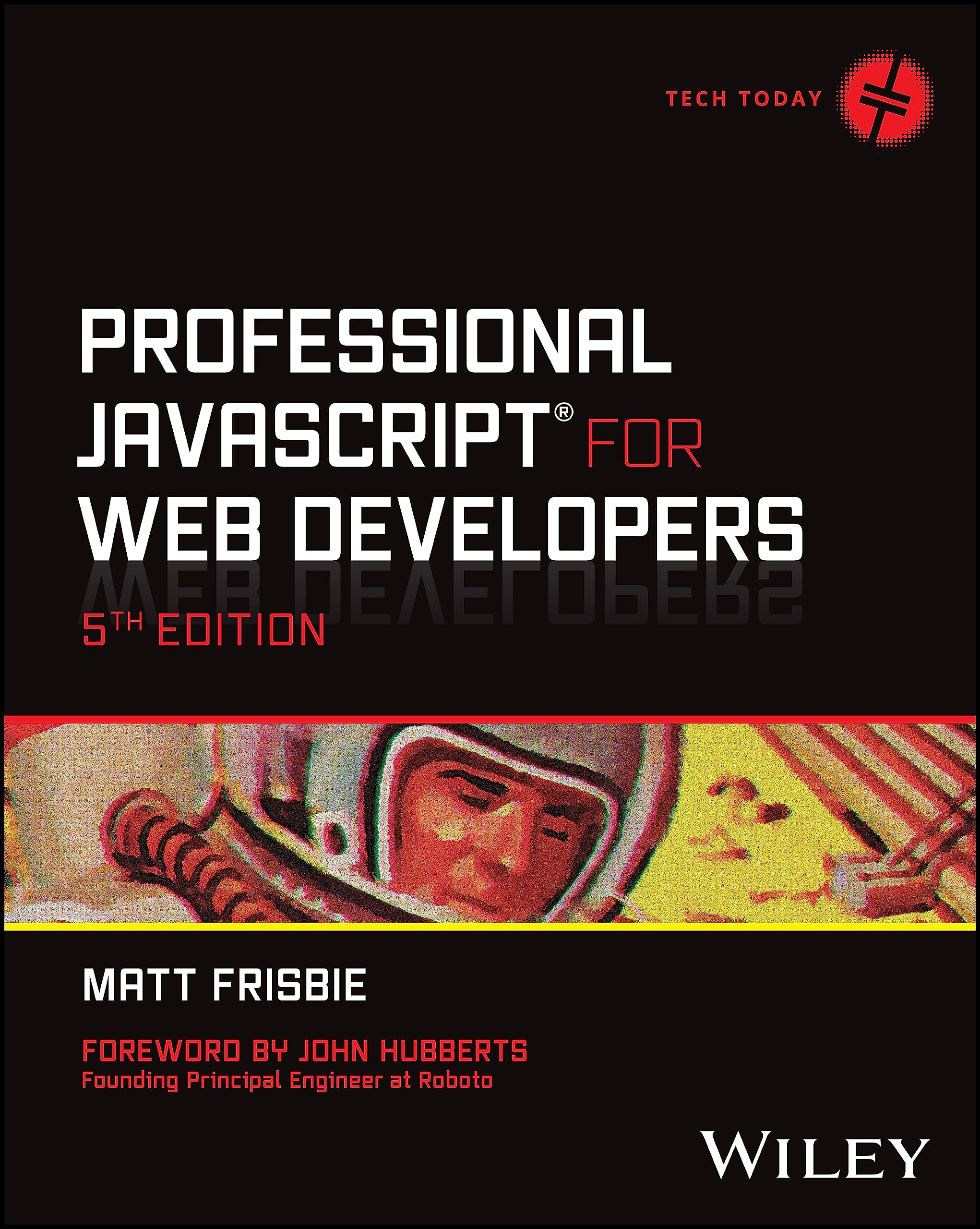 Professional JavaScript for Web Developers (Tech Today)