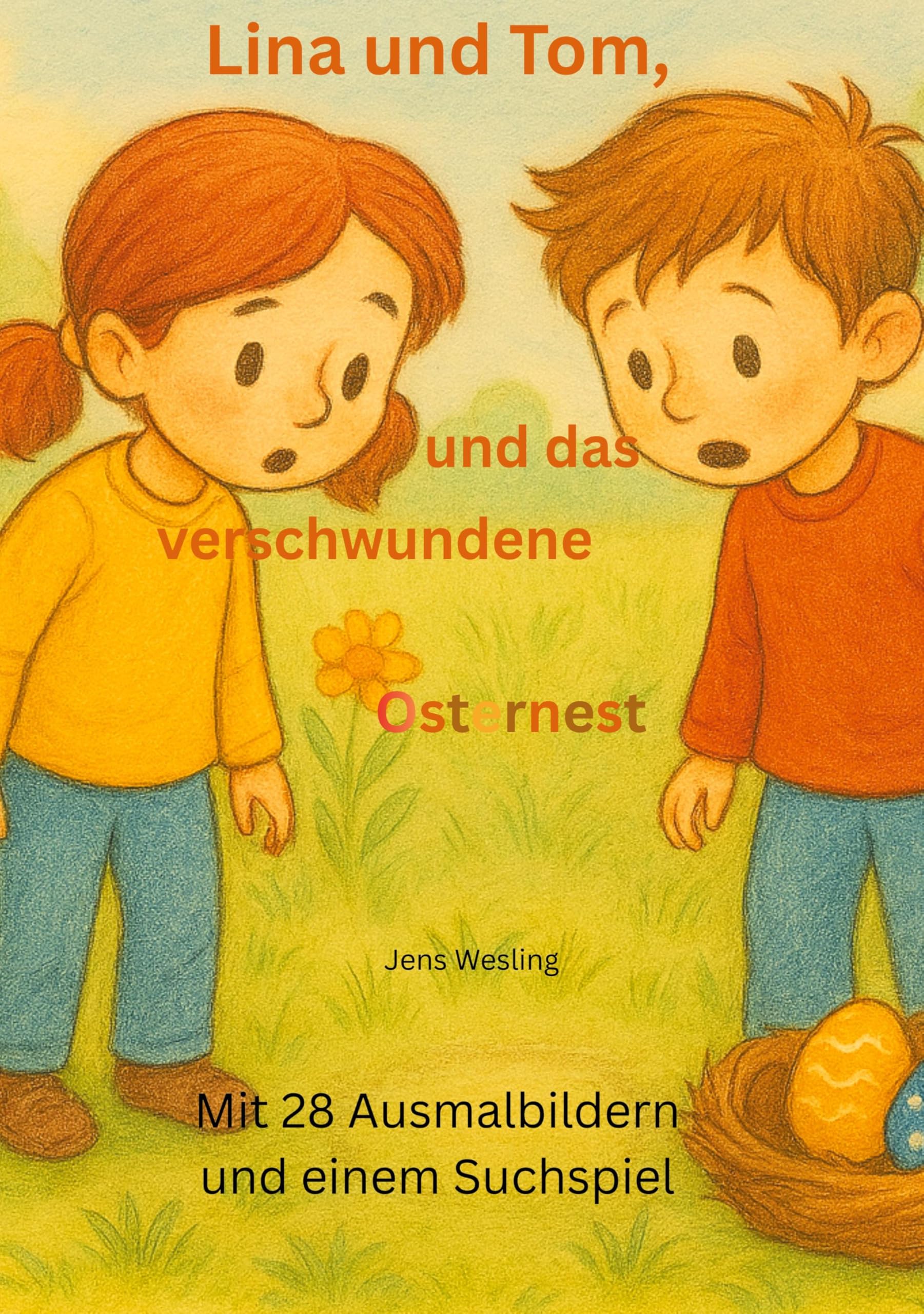 Lina und Tom: und das verschwundene Osternest