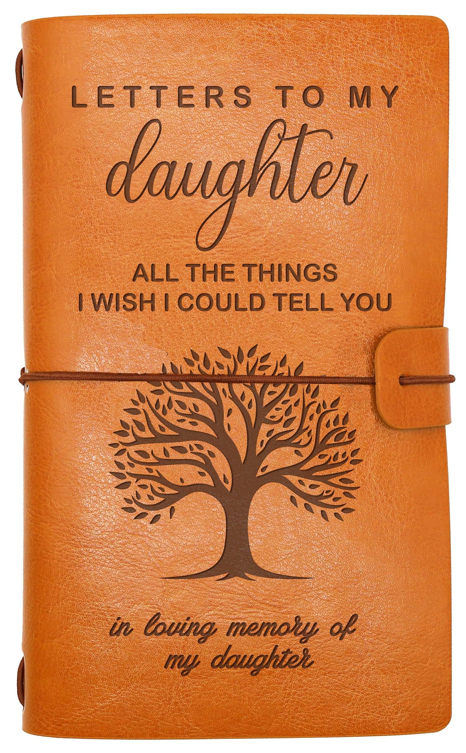 Daughter Memorial Remembrance Gift-Bereavement Gift-Refillable Travel Photo Diary Journal-Sympathy Gift for Loss of Daughter-Letters To My Daughter,All The Things I Wish I Could Tell You-Memory Gift