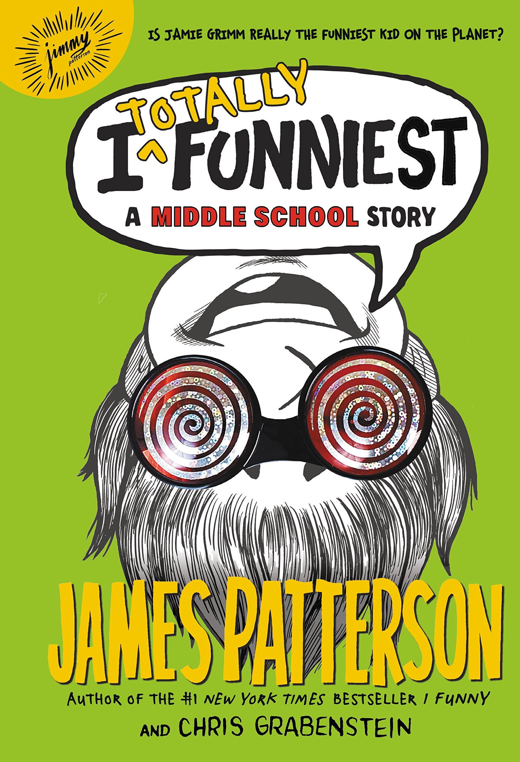 I Totally Funniest: A Middle School Story (I Funny, 3)