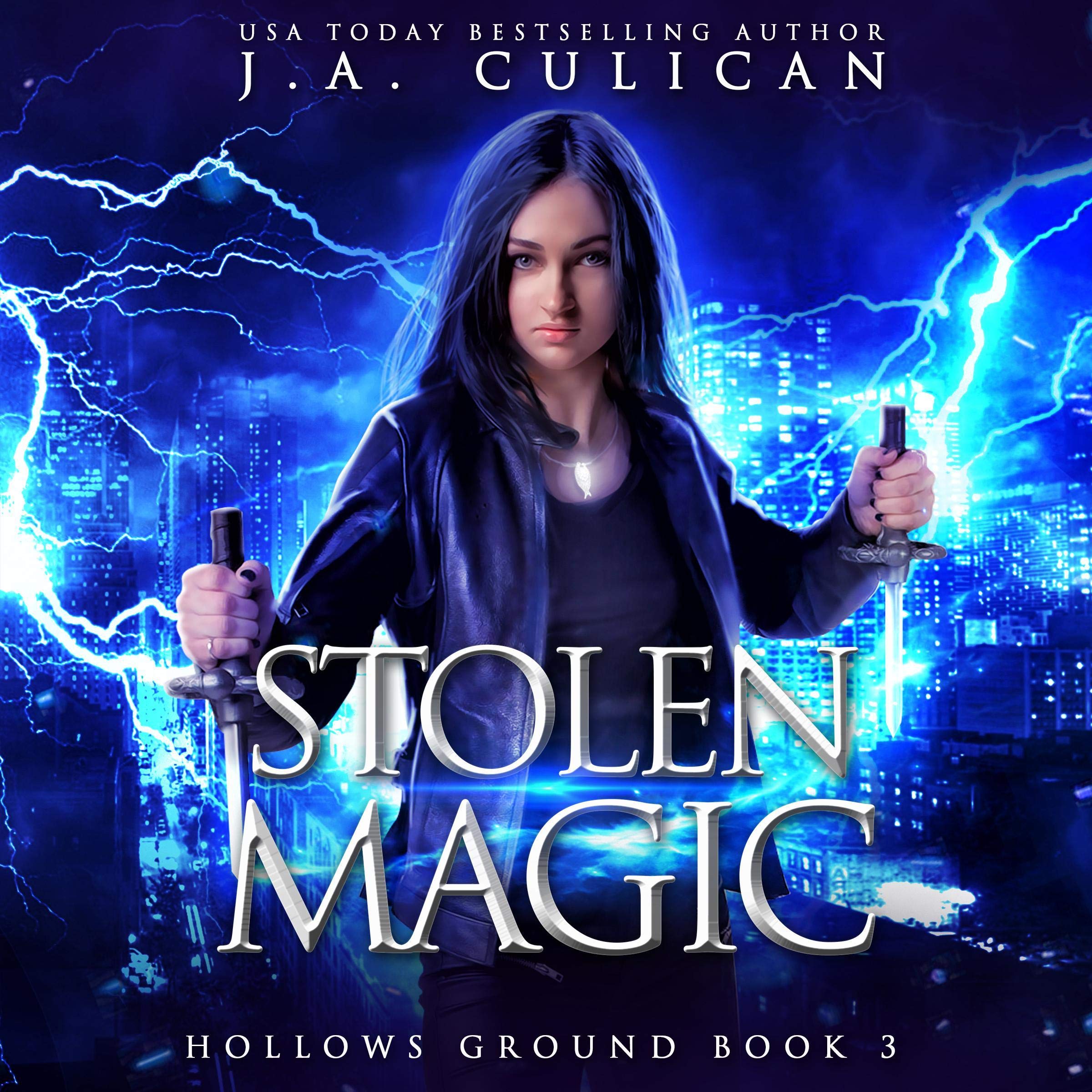 Cover art for Stolen Magic: Hollows Ground, Book 2