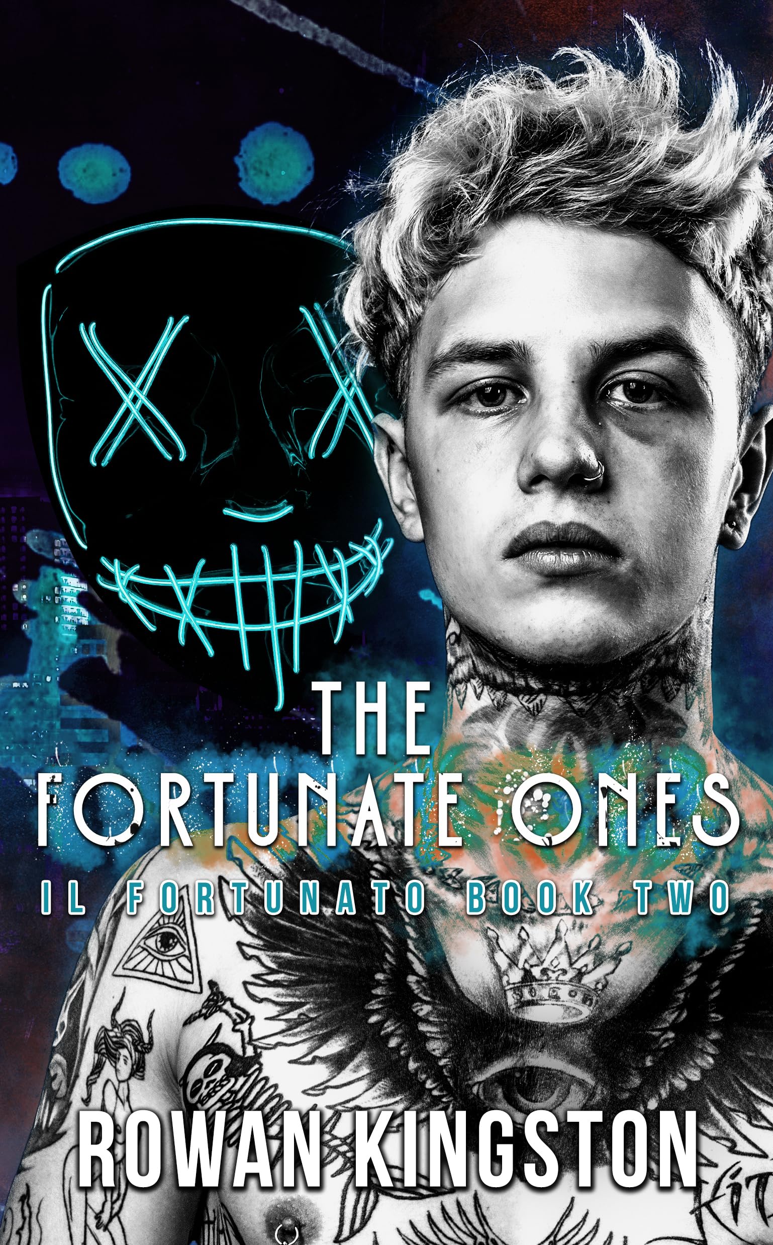 The Fortunate Ones: Il Fortunato Book Two