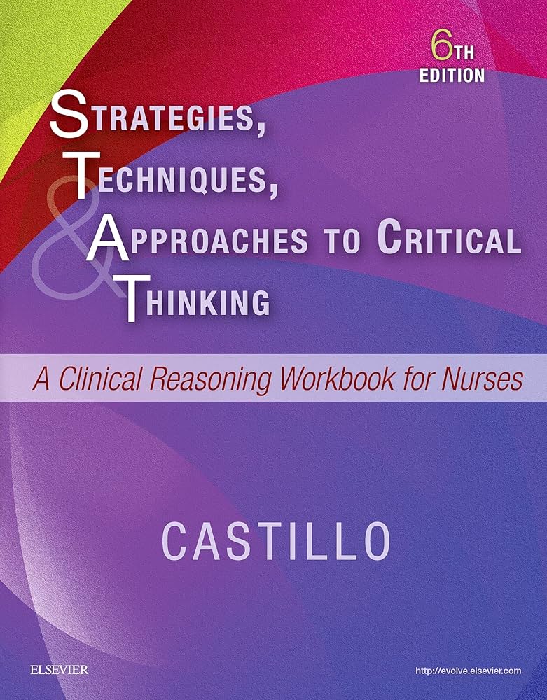 Strategies, Techniques, & Approaches to Critical Thinking: A