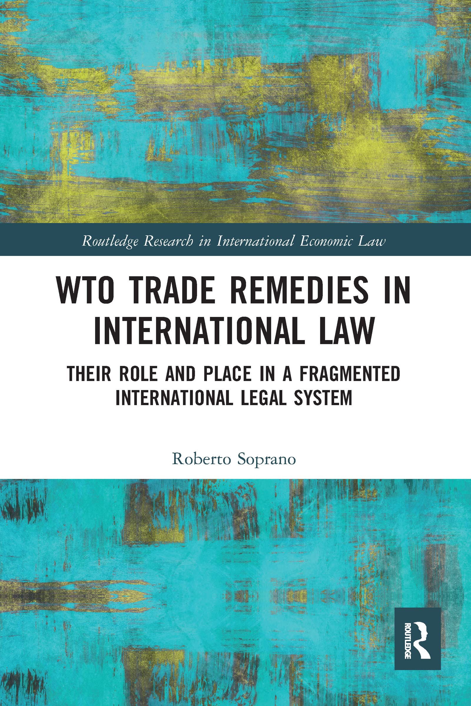 WTO Trade Remedies in International Law - 9780367588113