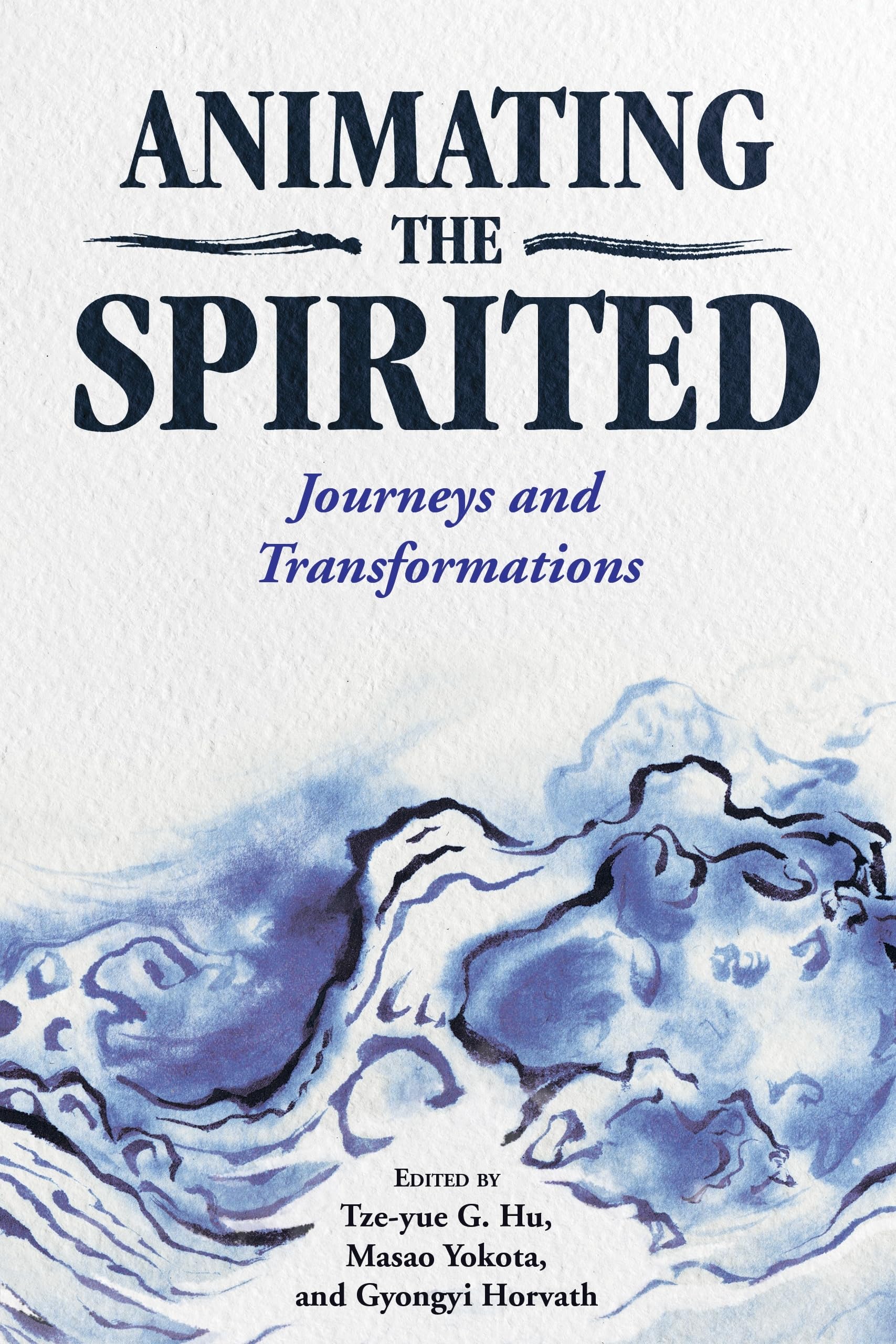 Animating the Spirited livre sur les voyages d'animation et l'art de la transformation