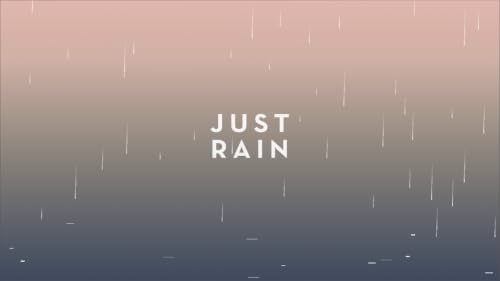 Just Rain