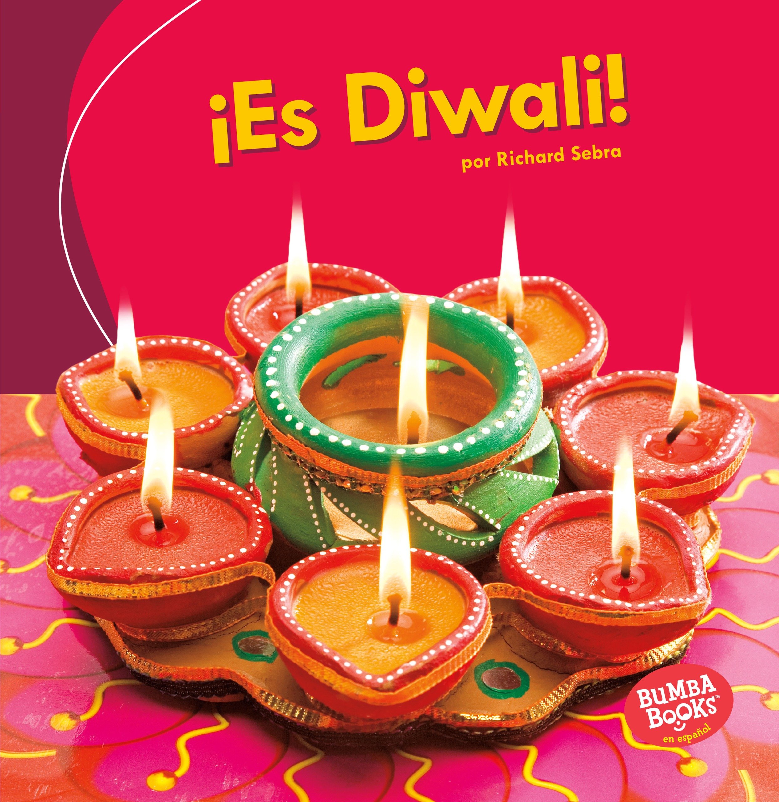 ¡Es Diwali! (It's Diwali!) (Bumba Books ® en español ― ¡Es una fiesta! (It's a Holiday!)) (Spanish Edition)
