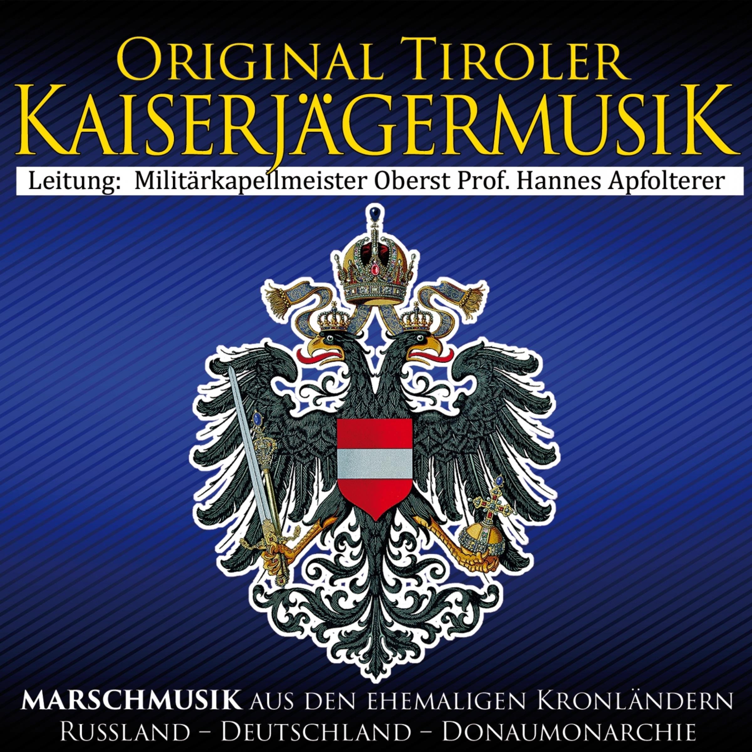Orig. Tiroler Kaiserjägermusik