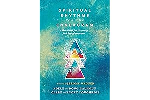 Spiritual Rhythms for the Enneagram: A Guide for Harmony and Empowerment
