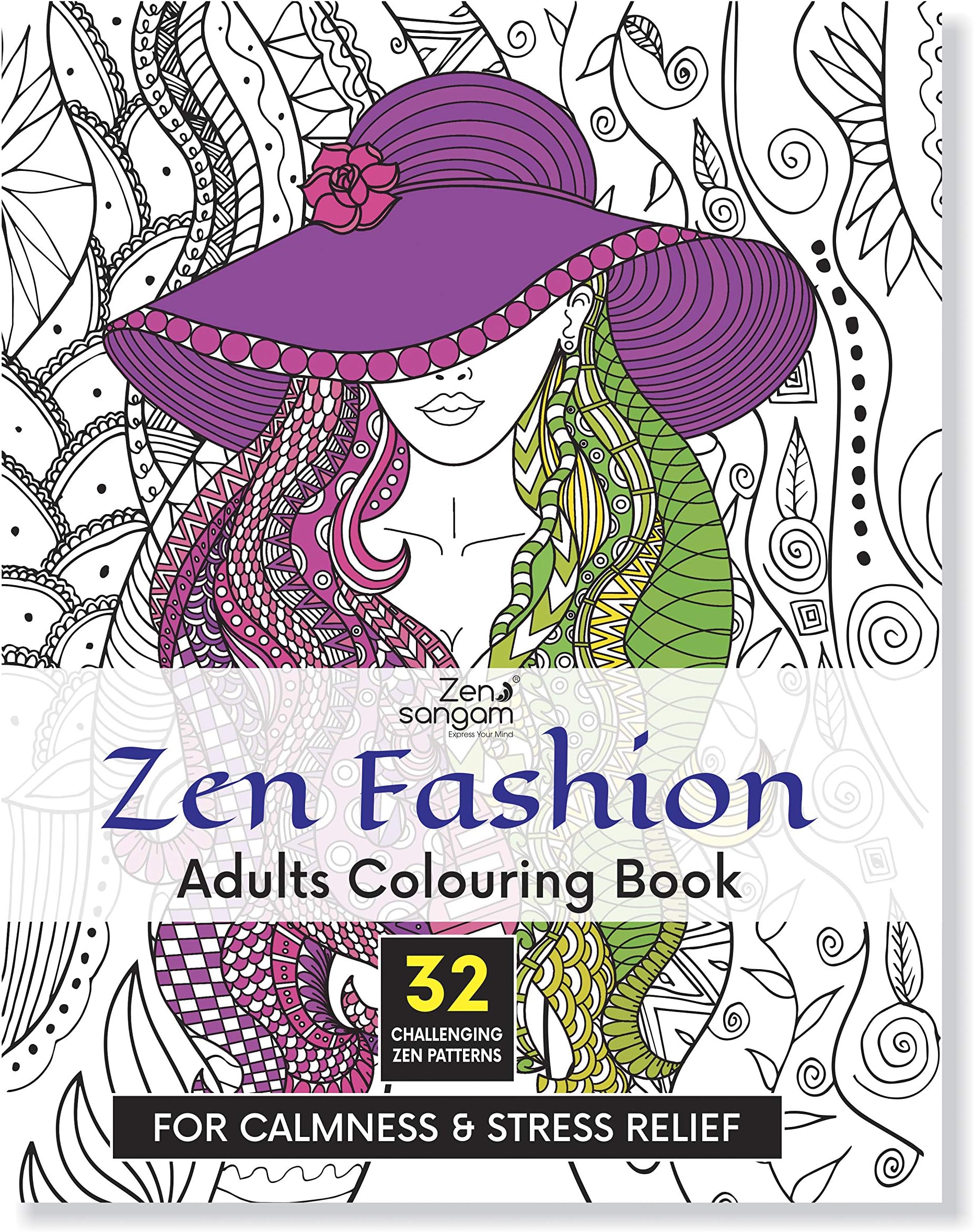 Zen Sangam Zen Fashion Adults Coloring Book for Calmness and Stress Relief (32 Challenging Human Zen Patterns to Color)