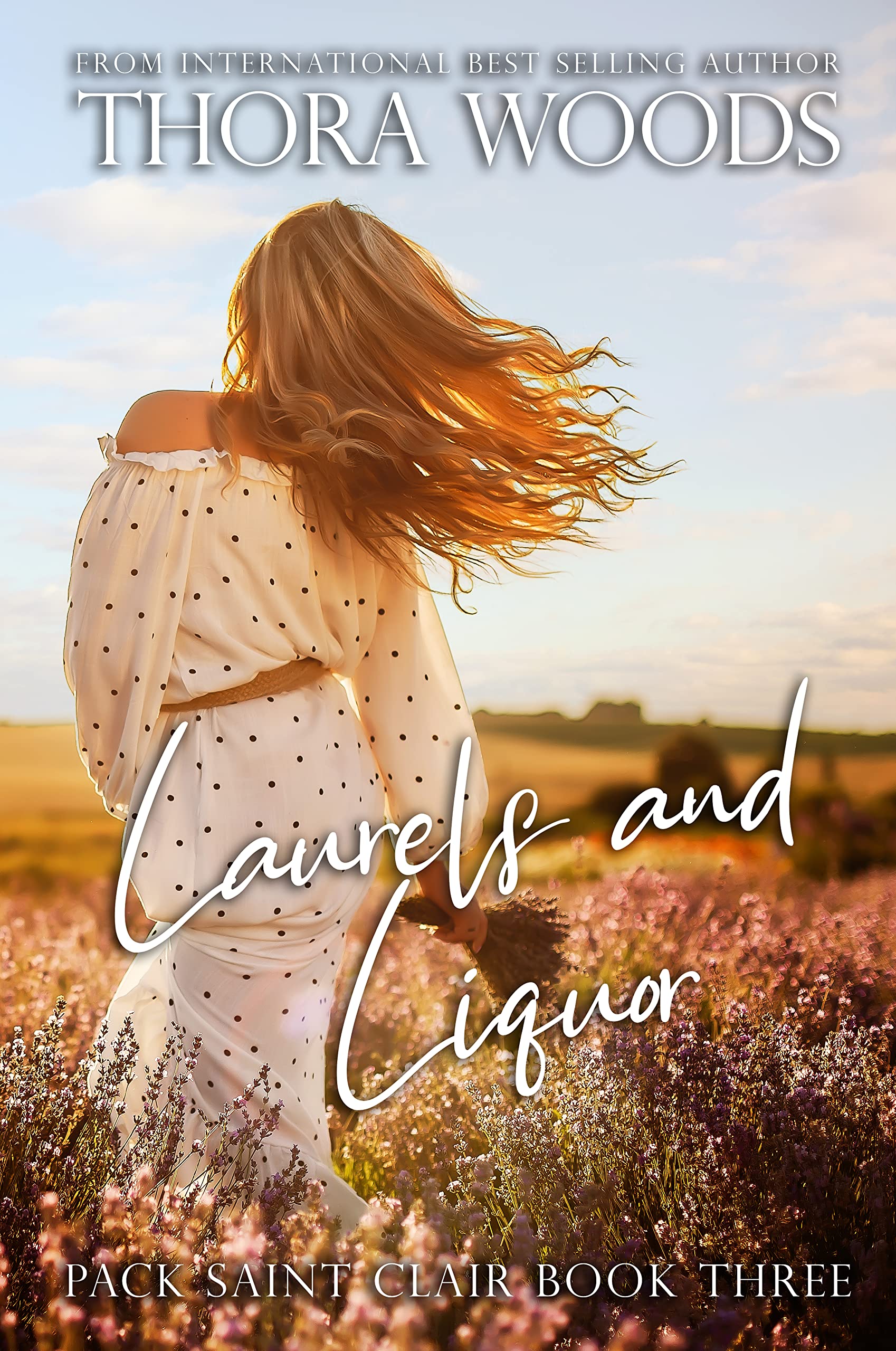 Laurels and Liquor: Pack Saint Clair, Book 3