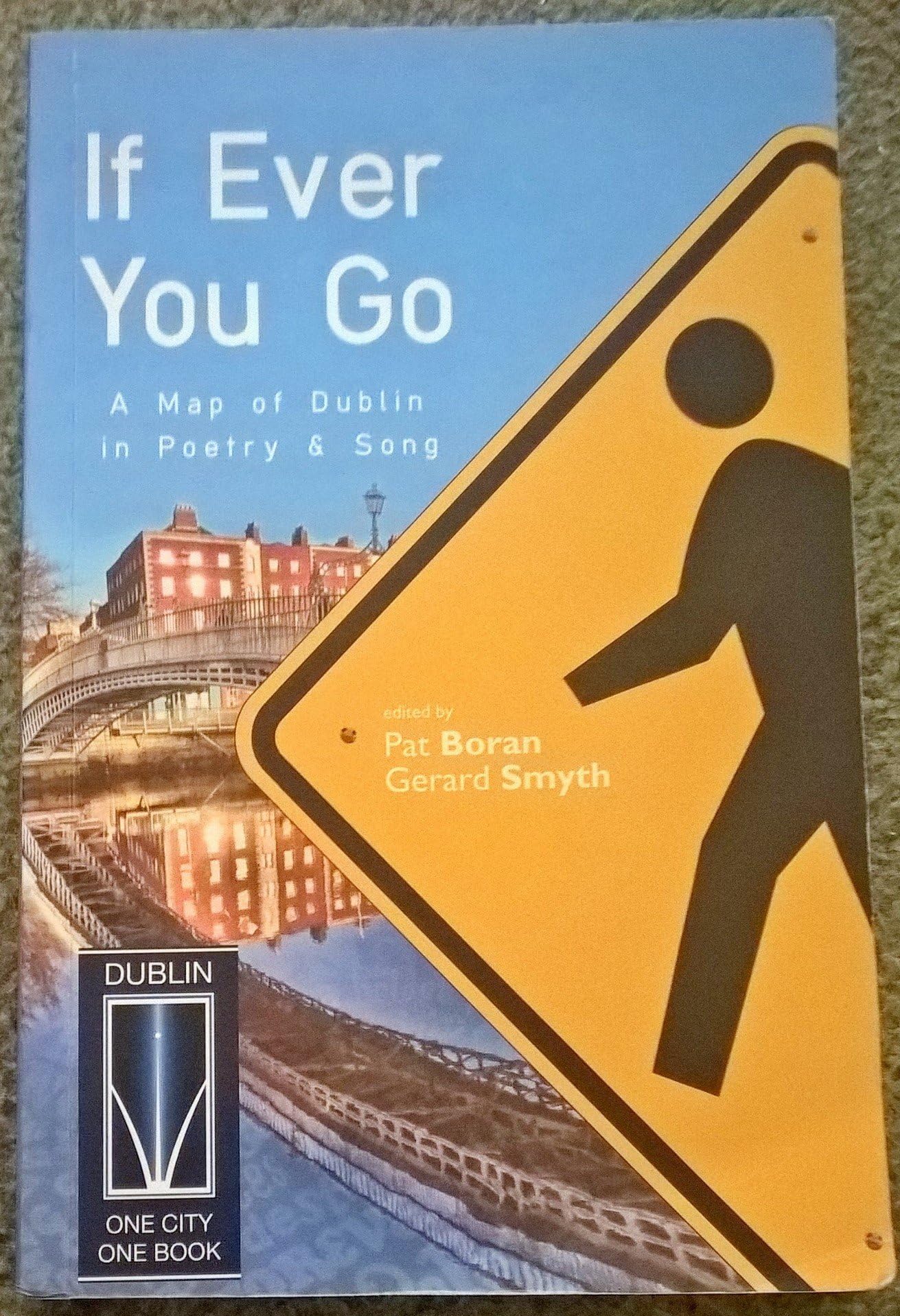 If Ever You Go: A Map of Dublin in Poetry & Song