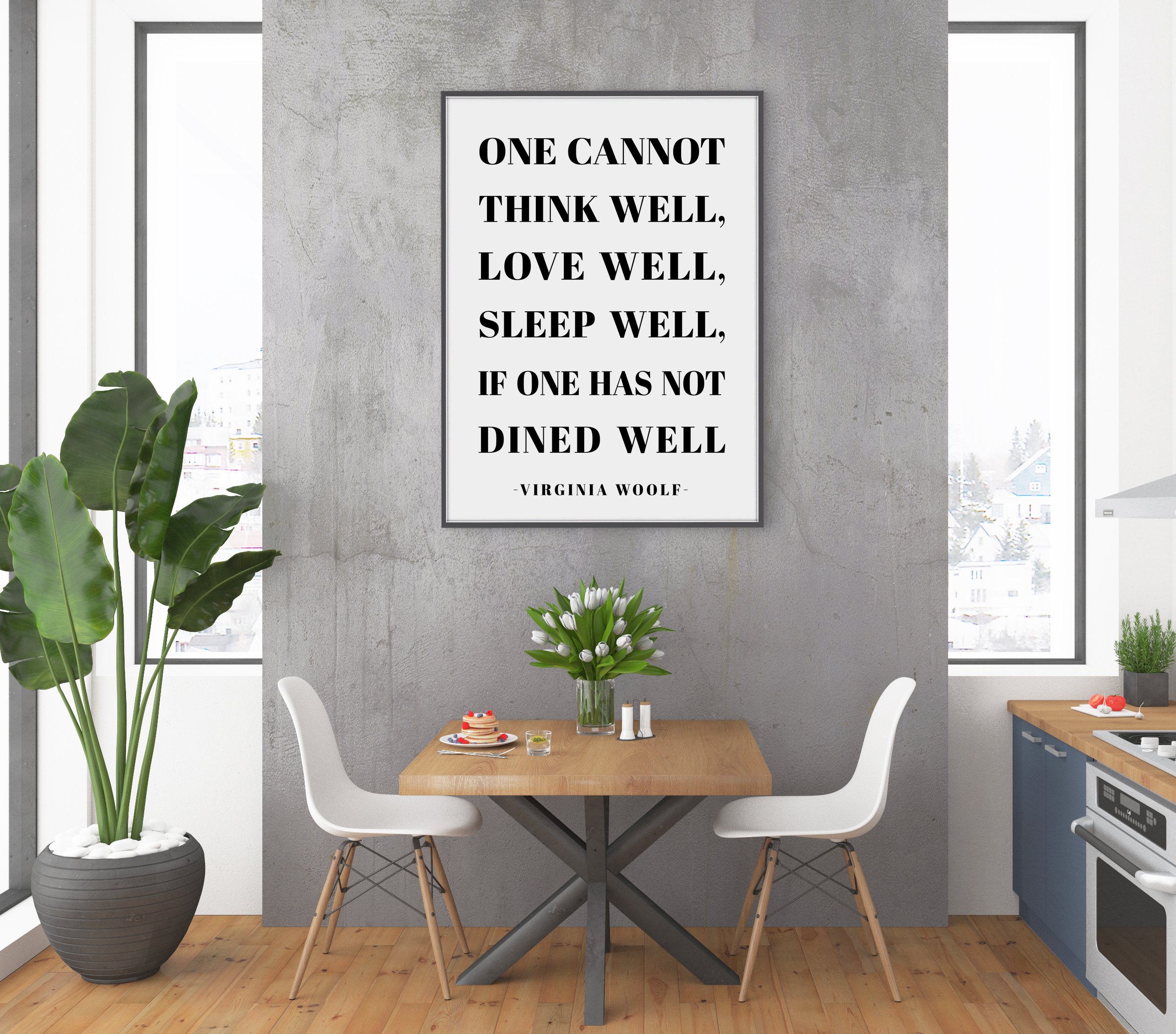 Dining Room Wall Decor / One Cannot Think Well, Love Well, Sleep Well, If One Has Not Dined Well / Farmhouse Decor / Virginia Woolf Quote / Kitchen Artwork / Frame NOT INCLUDED (12 x 18 Inches)