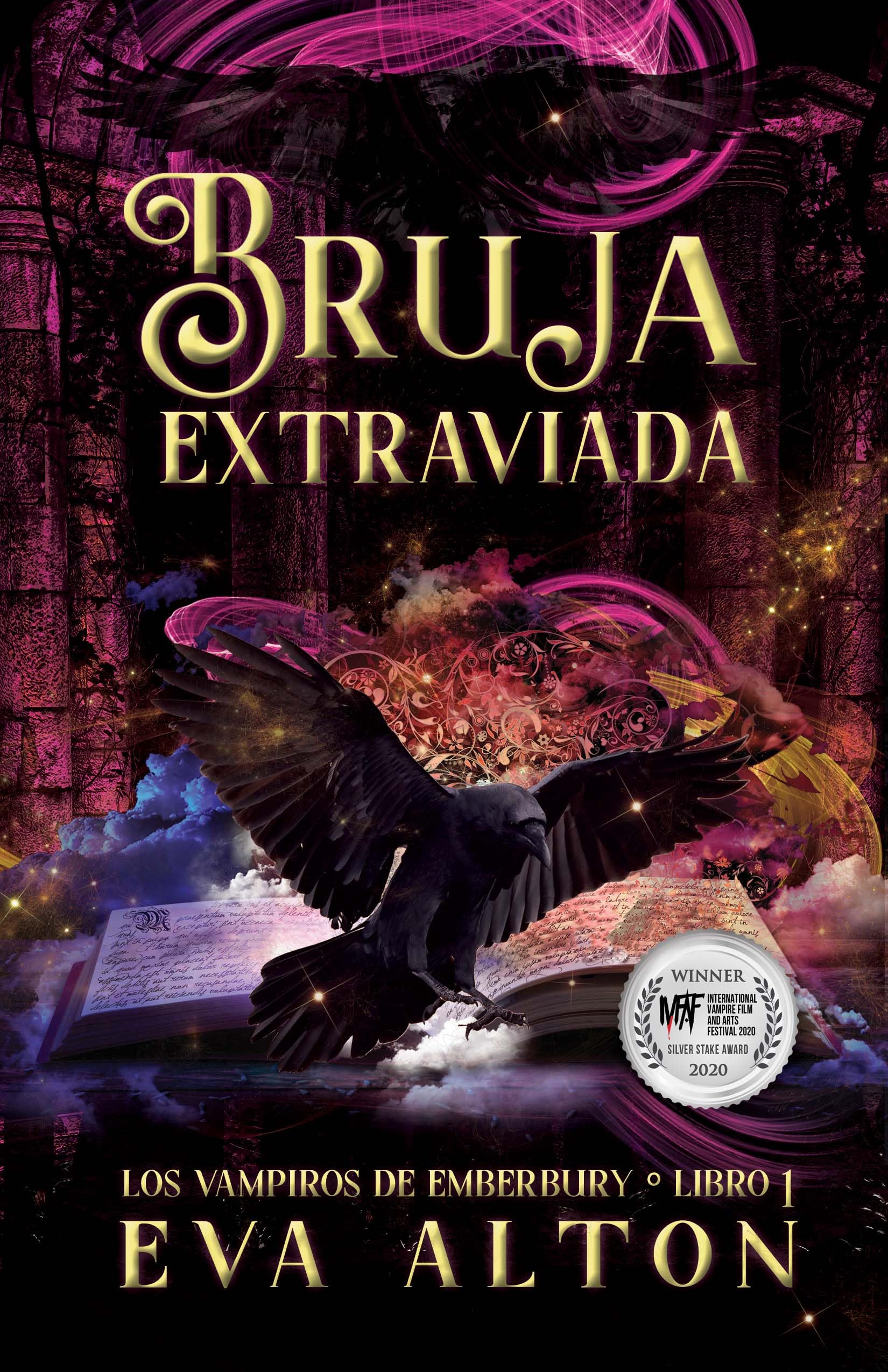 Bruja Extraviada: Una novela romántica de vampiros y brujas (Los Vampiros de Emberbury nº 1) (Spanish Edition)