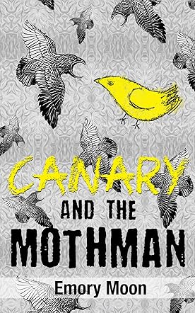 Canary and the Mothman