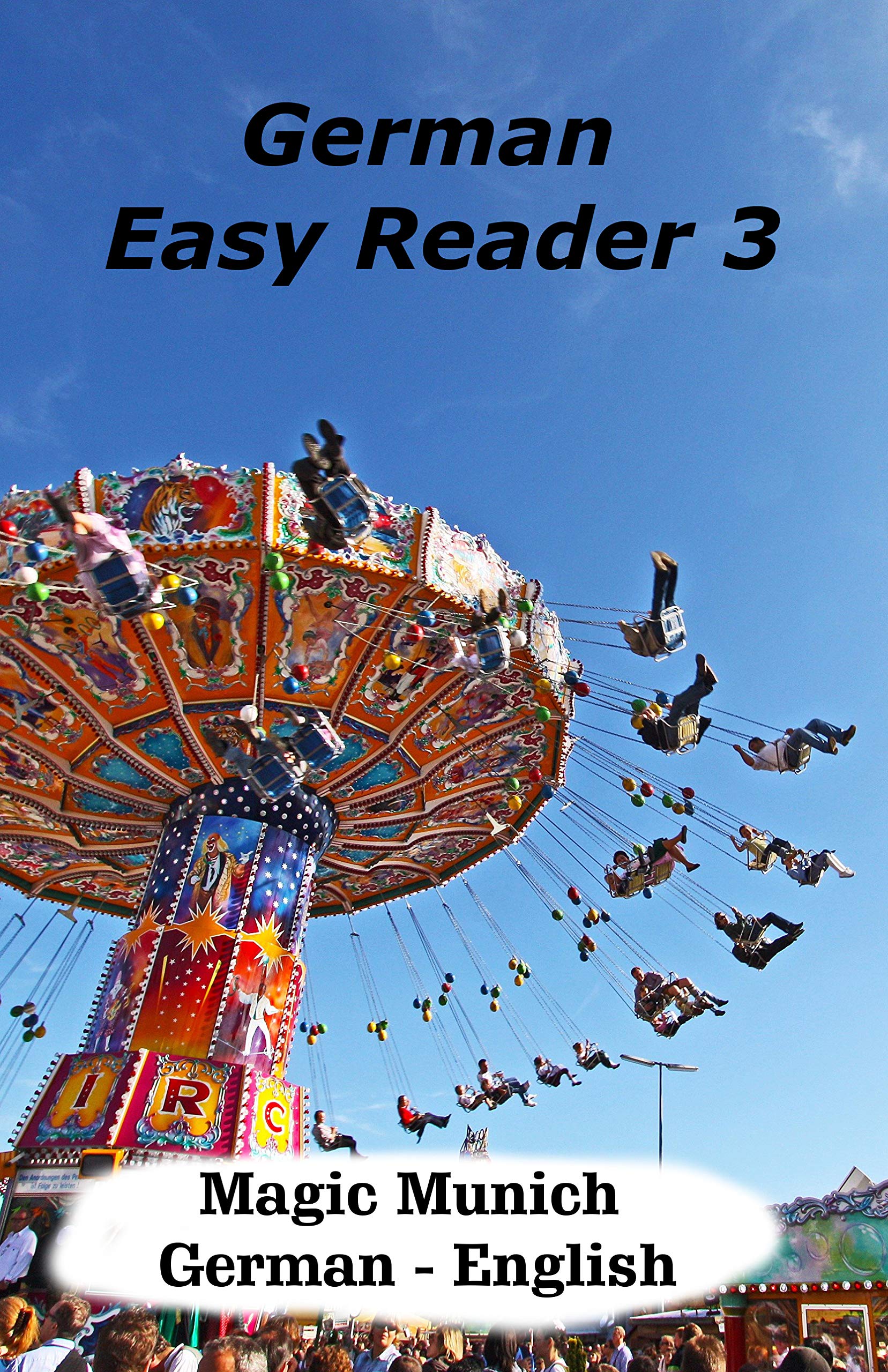 German Easy Reader 3: Magic Munich (German Reader) (German Edition)
