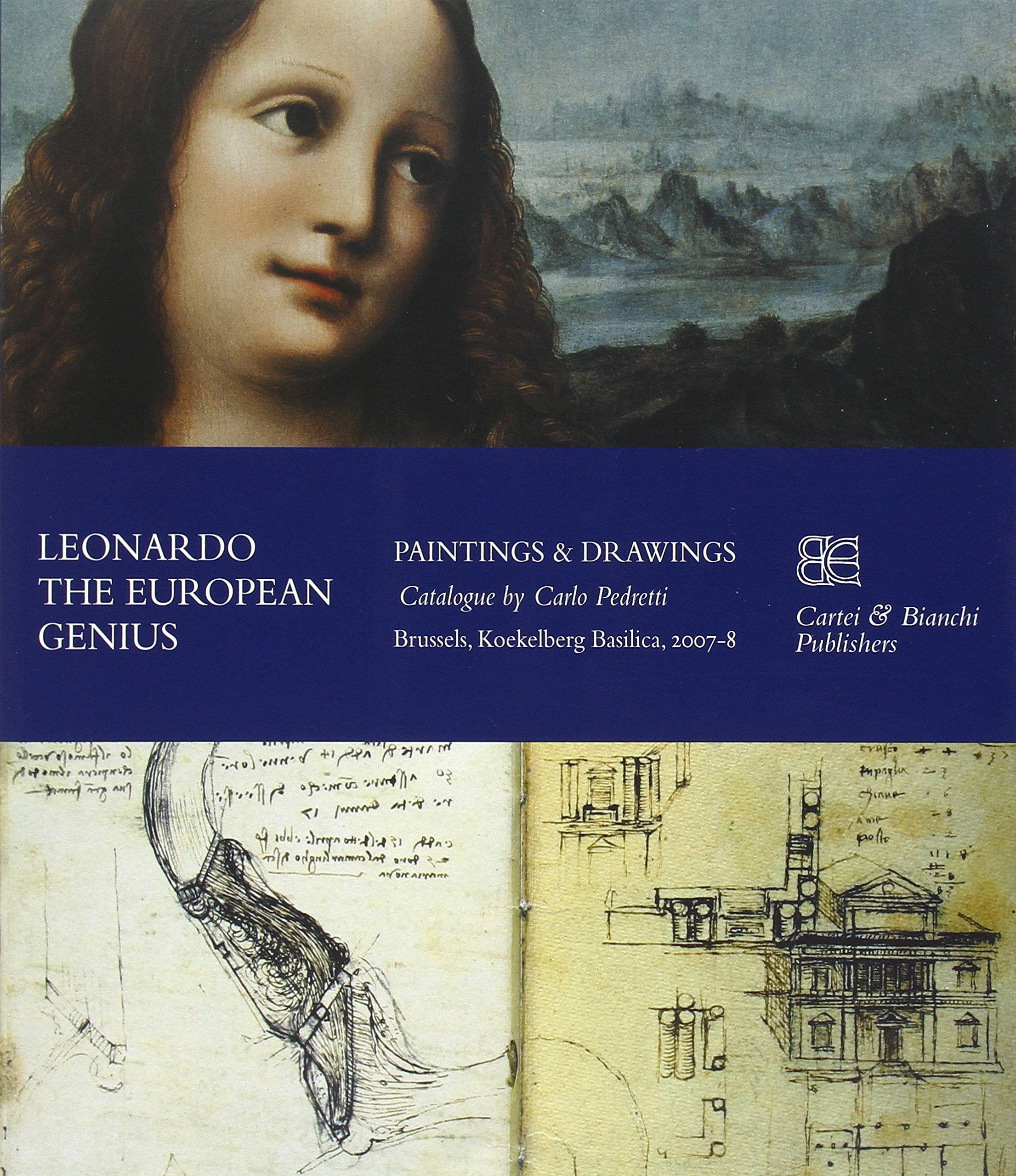 Leonardo the European Genius comprendre la Renaissance sans s'ennuyer