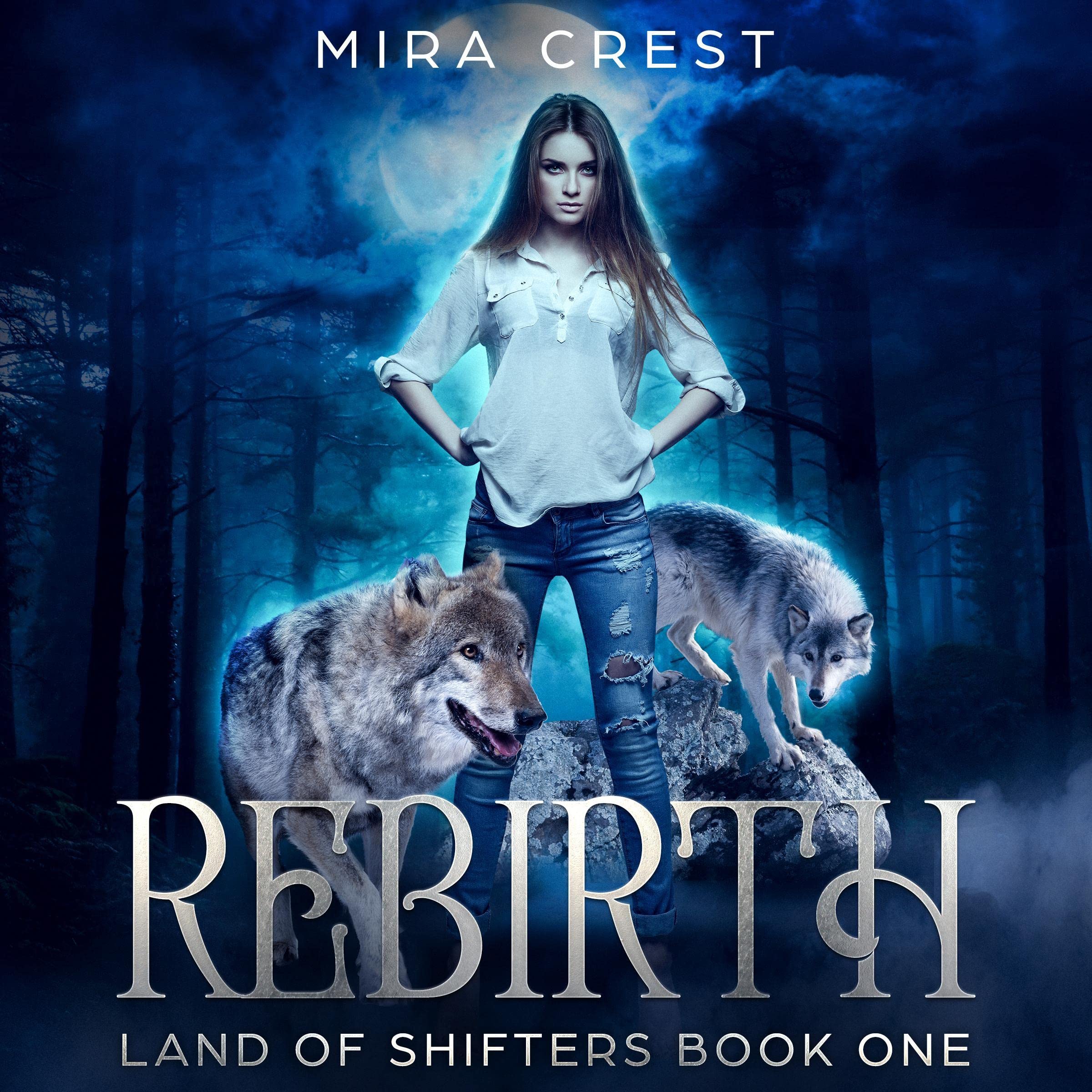 Cover art for Rebirth: Land of Shifters, Book 1