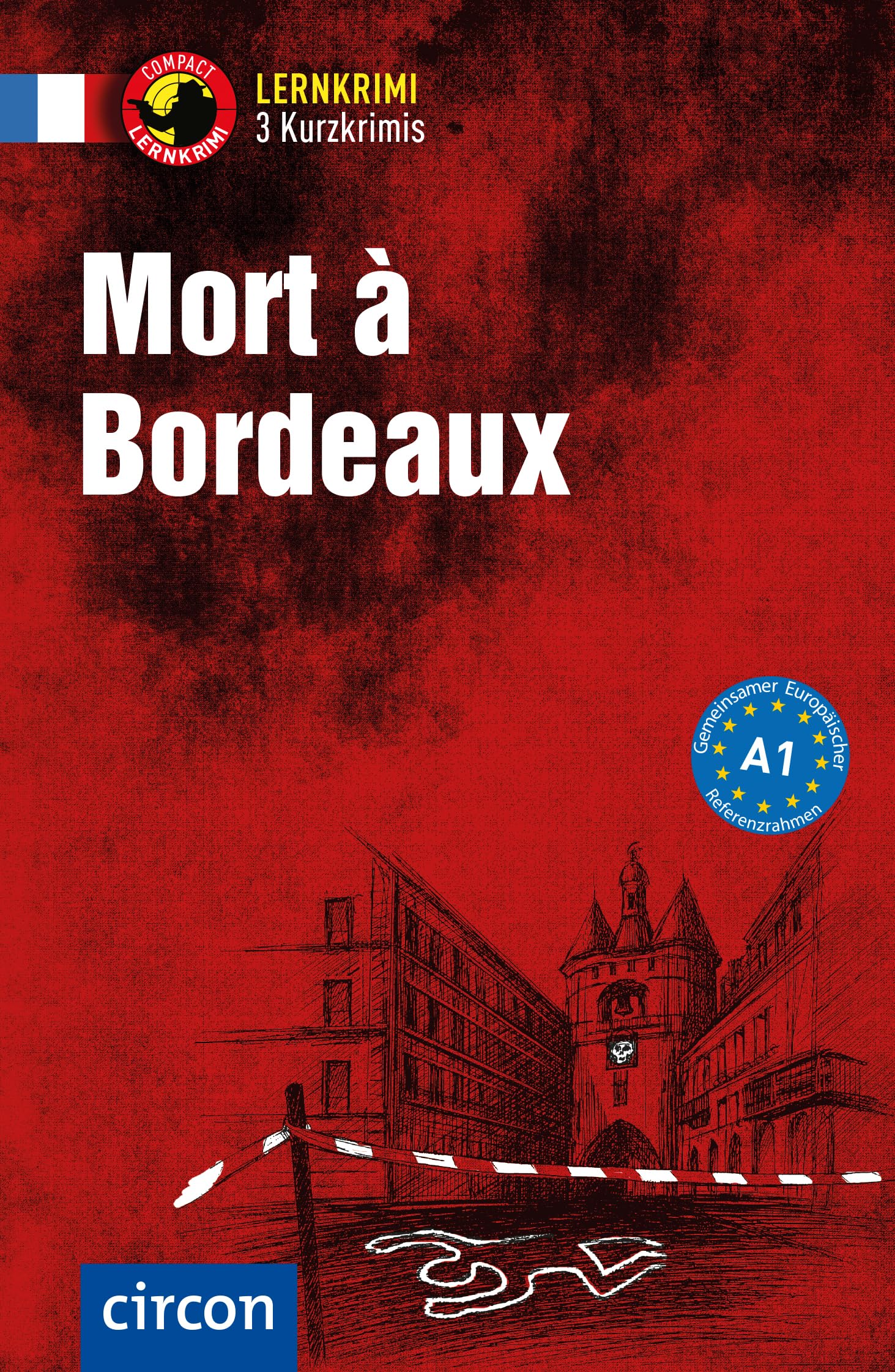 Mort à Bordeaux: Französisch A1