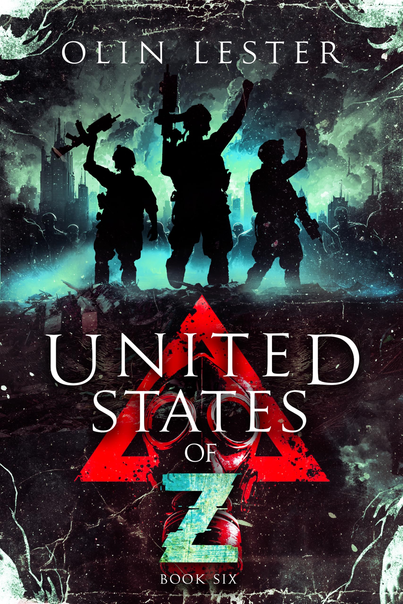 United States of Z - Book 6: A Post-Apocalyptic Thriller