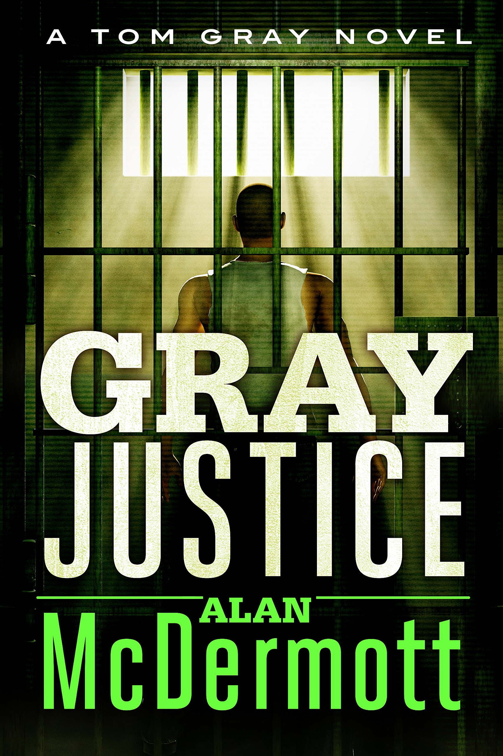 Buy Gray Justice: 1 (A Tom Gray Novel) — BookShops.in