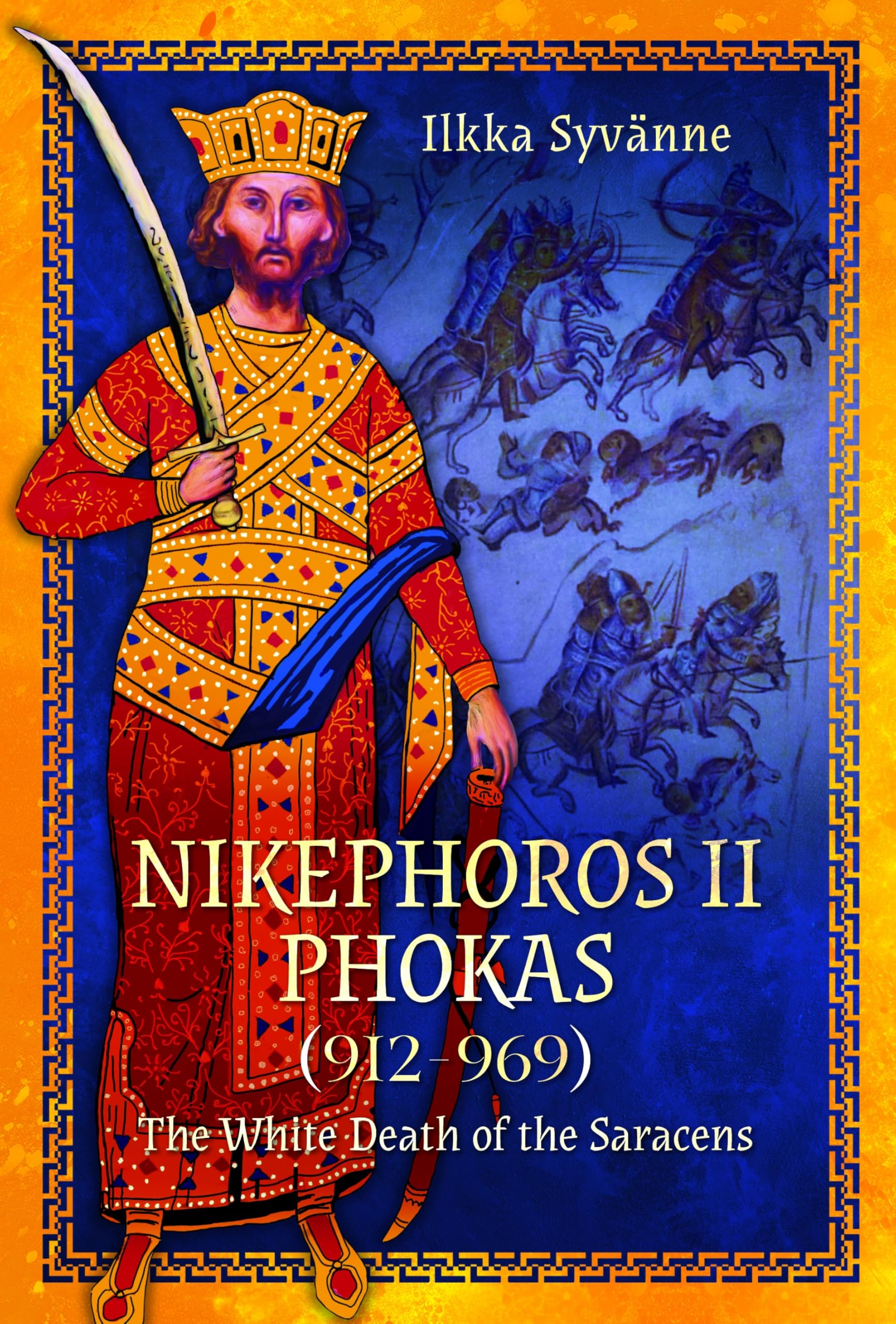 Nikephoros II Phokas 912969 by Ilkka Syvanne HARDBACK 9781399005289