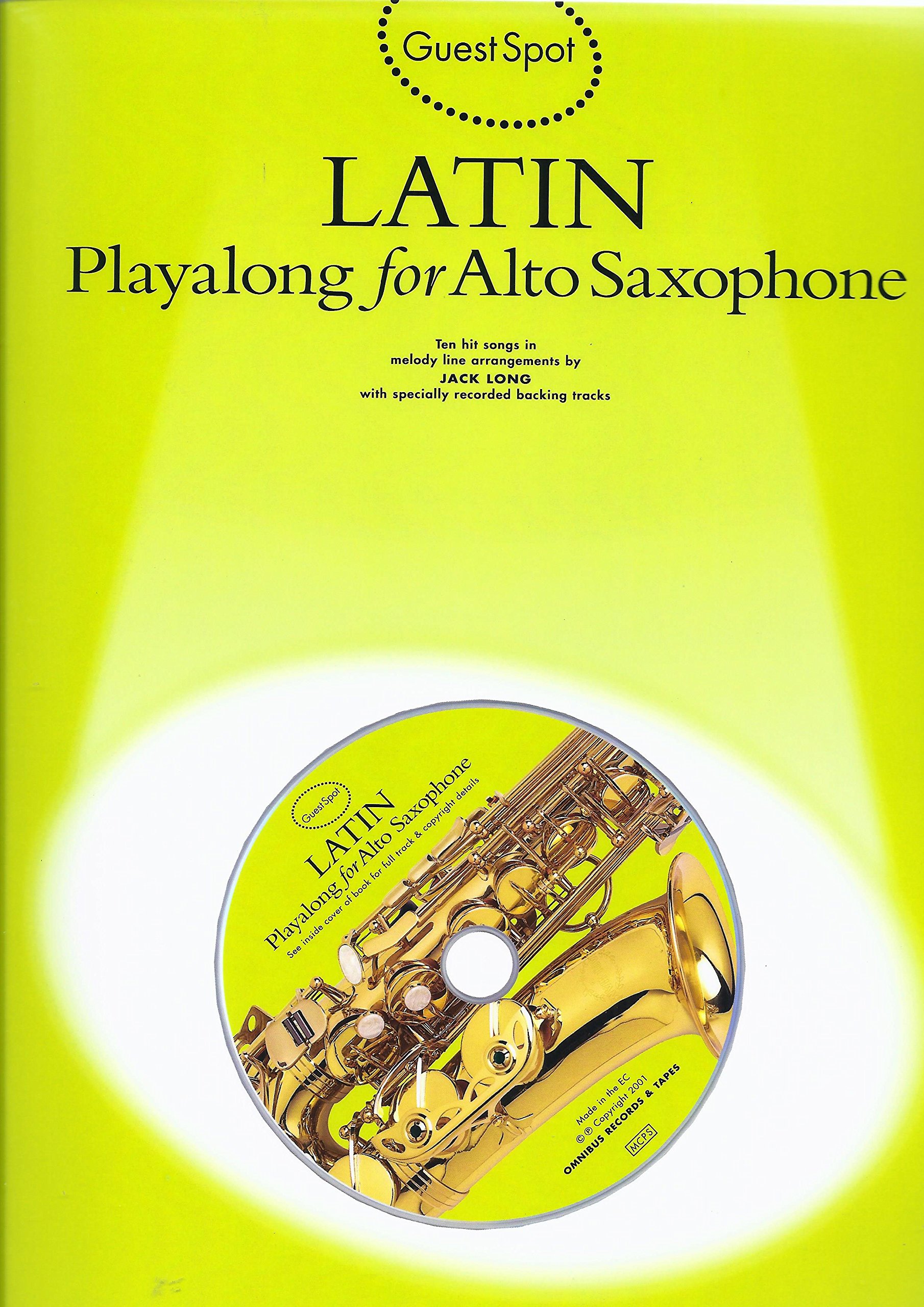 Latin: Playalong for Alto Saxophone (Guest Spot)