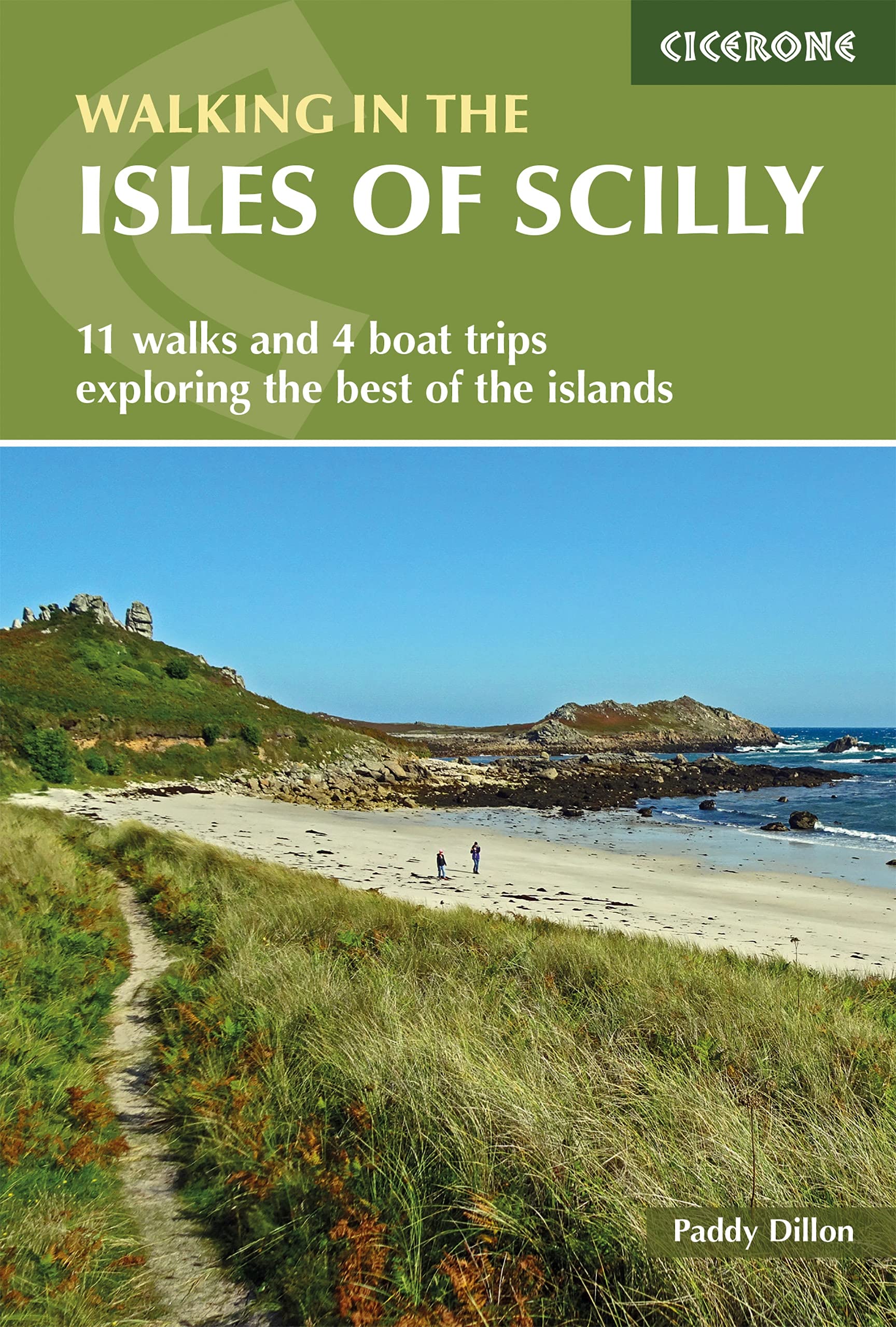 Walking in the Isles of Scilly: 11 walks and 4 boat trips exploring the best of