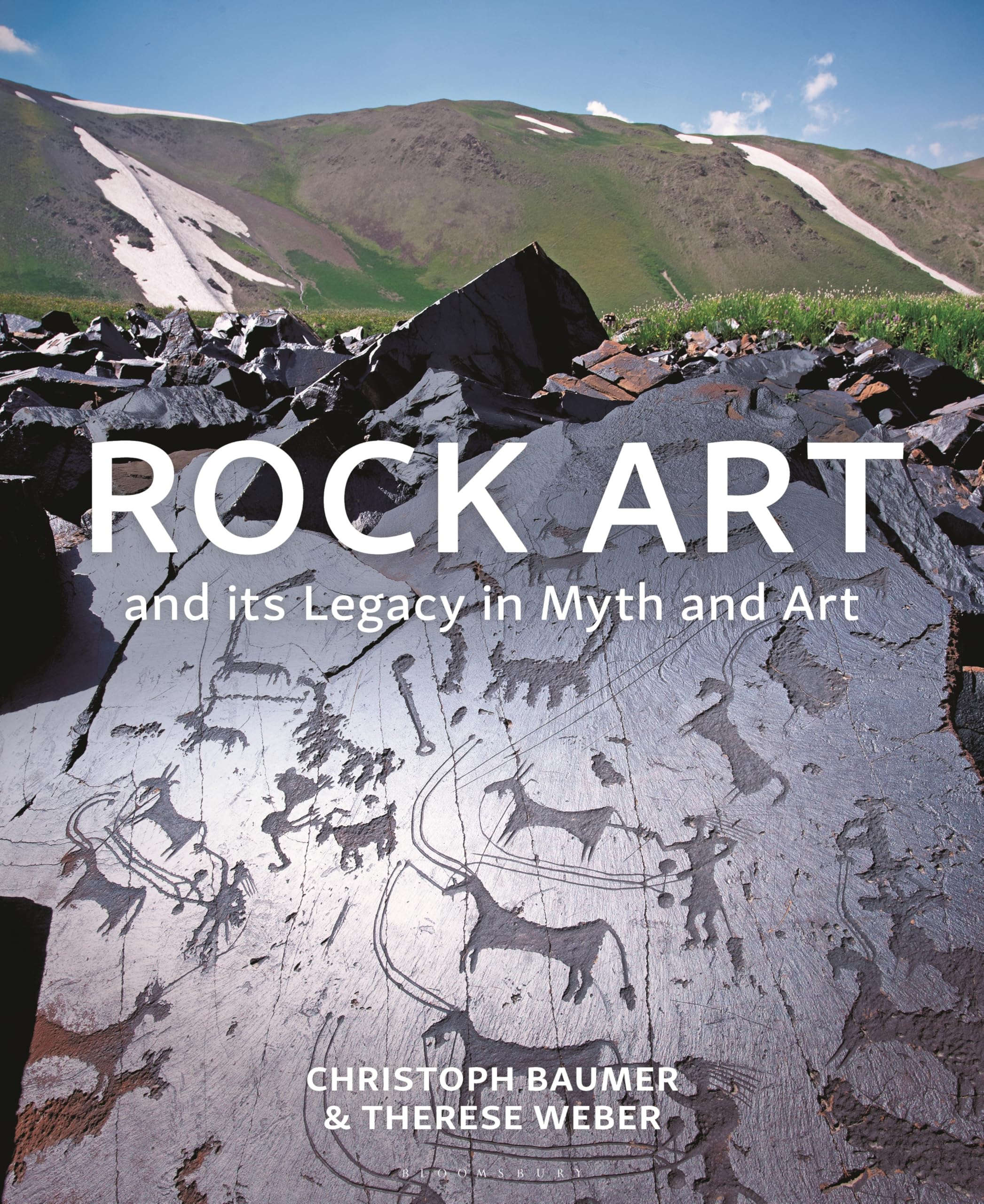 Rock Art and its Legacy in Myth and Art: Petroglyphs from Eurasia, Arabia and Northern Africa