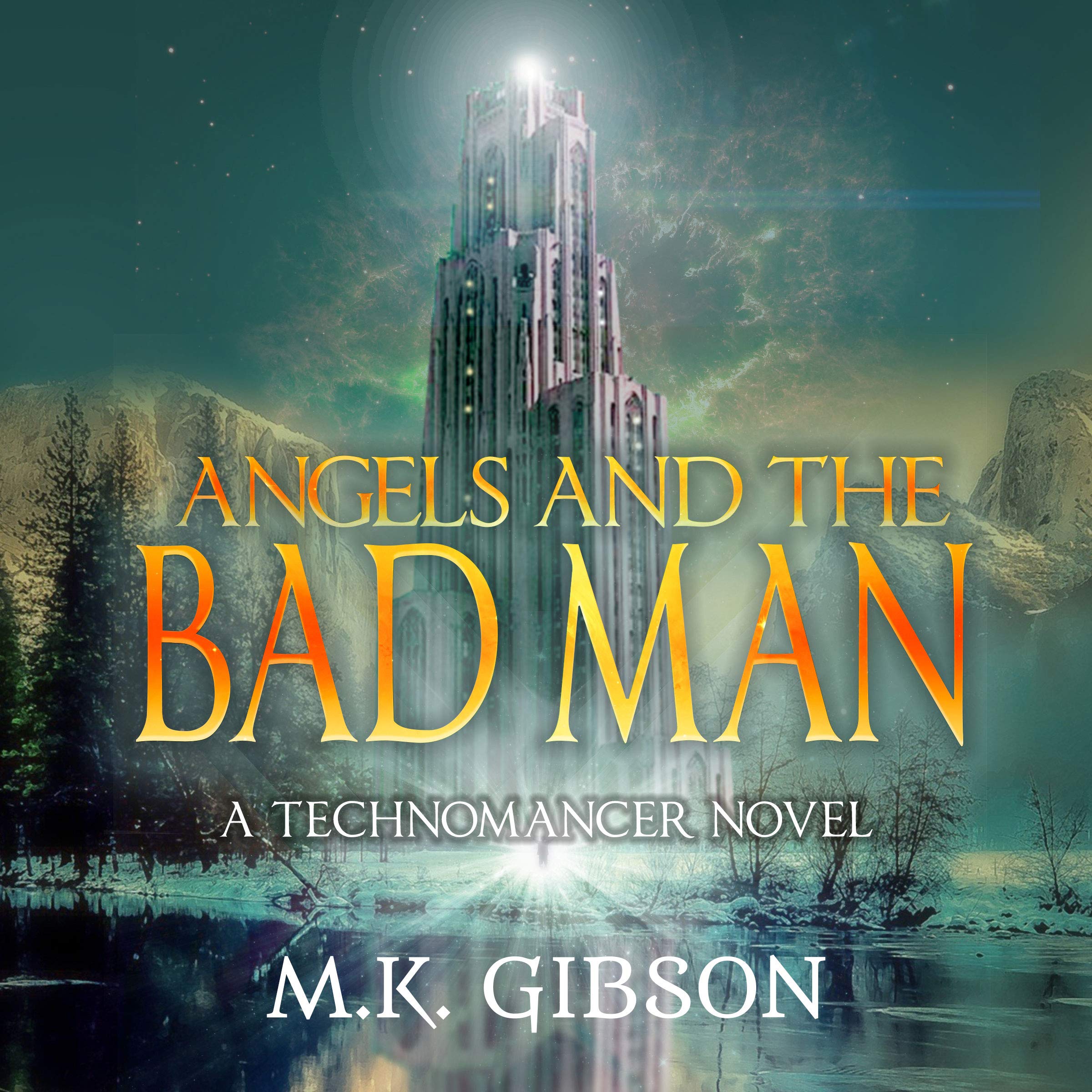 Angels and the Bad Man