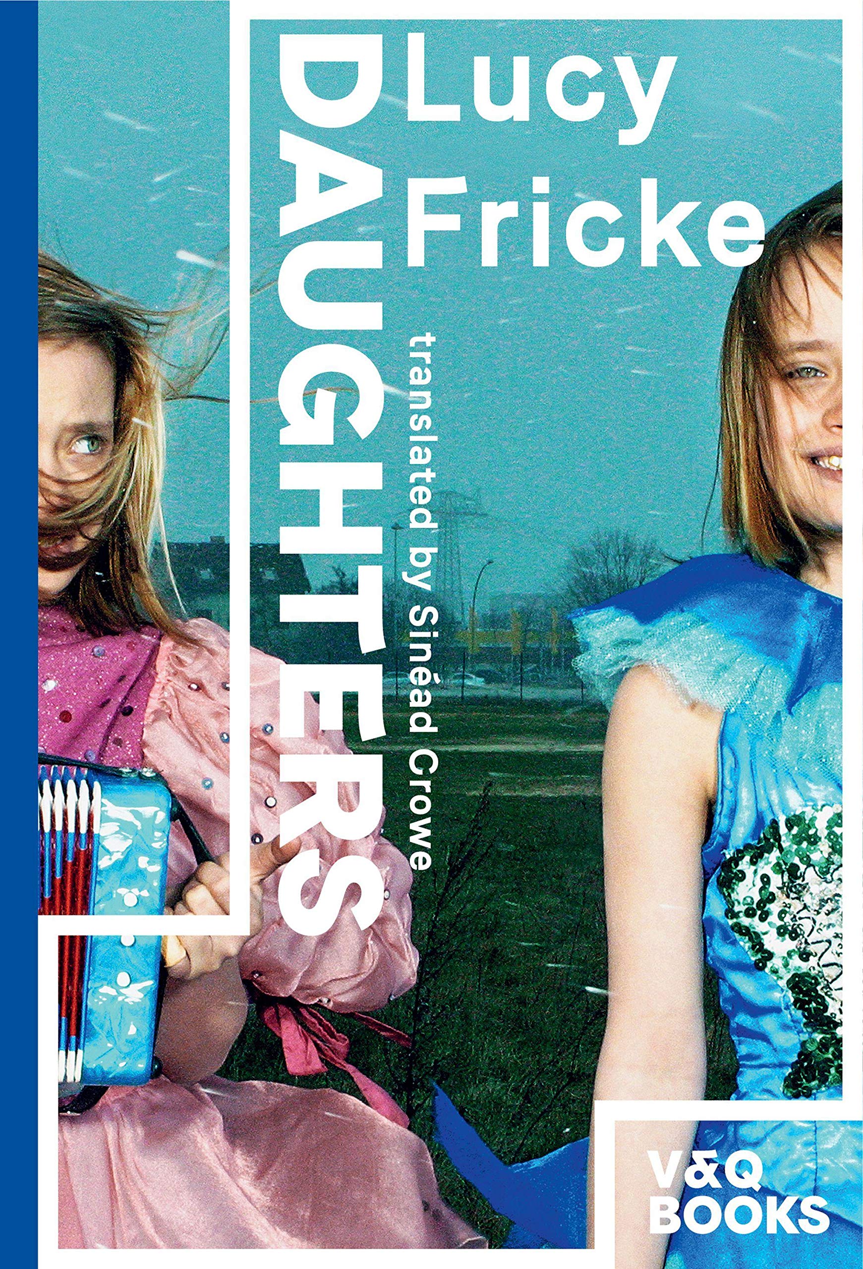 Daughters by Lucy Fricke PAPERBACK 9783863912567