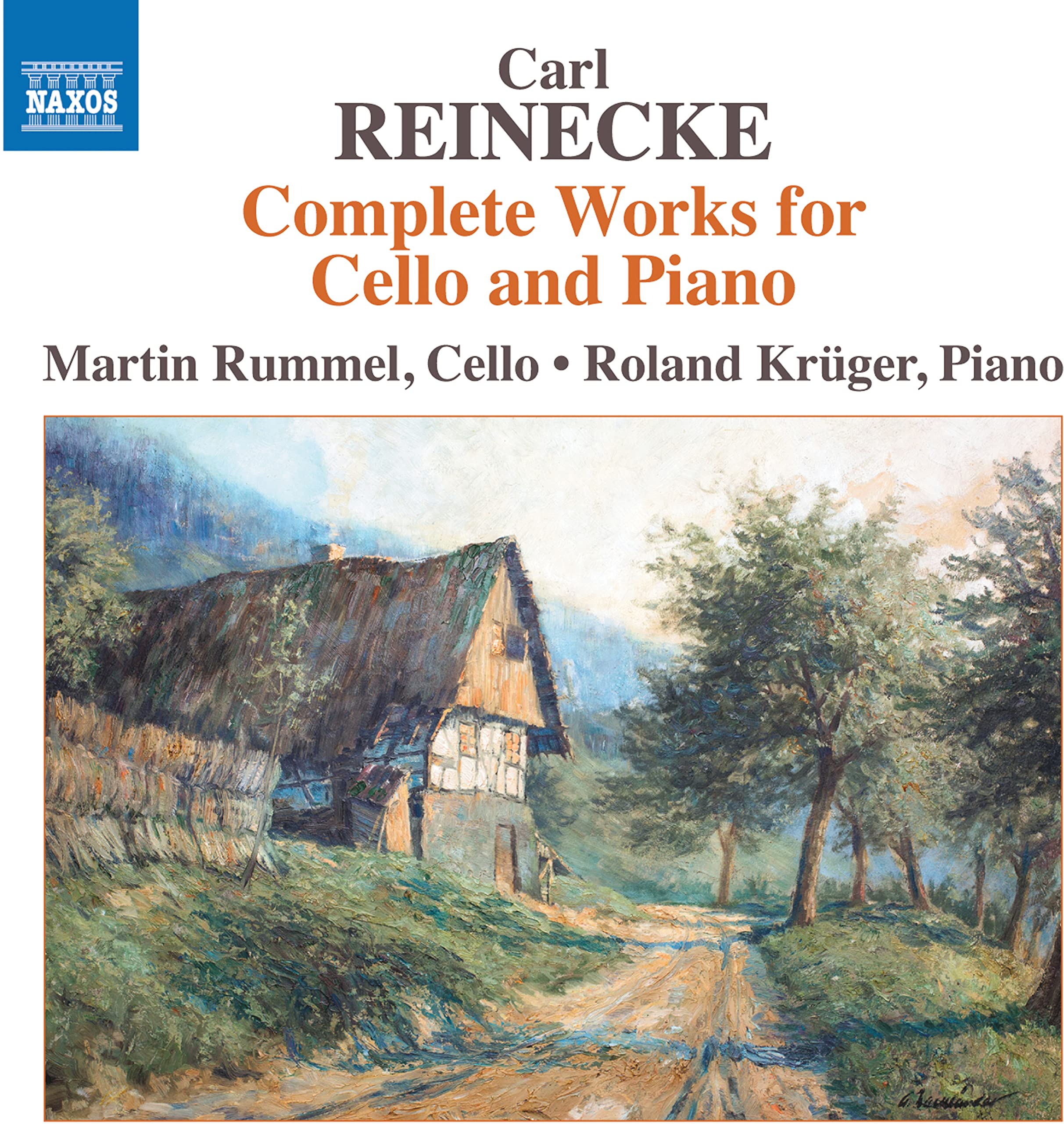 Carl Reinecke: Complete Works for Cello and Piano
