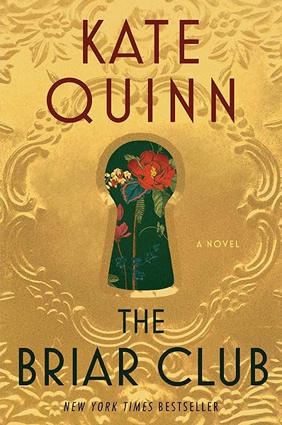 The Briar Club: A Thrilling and Powerful Story of Female Friendships and Secrets