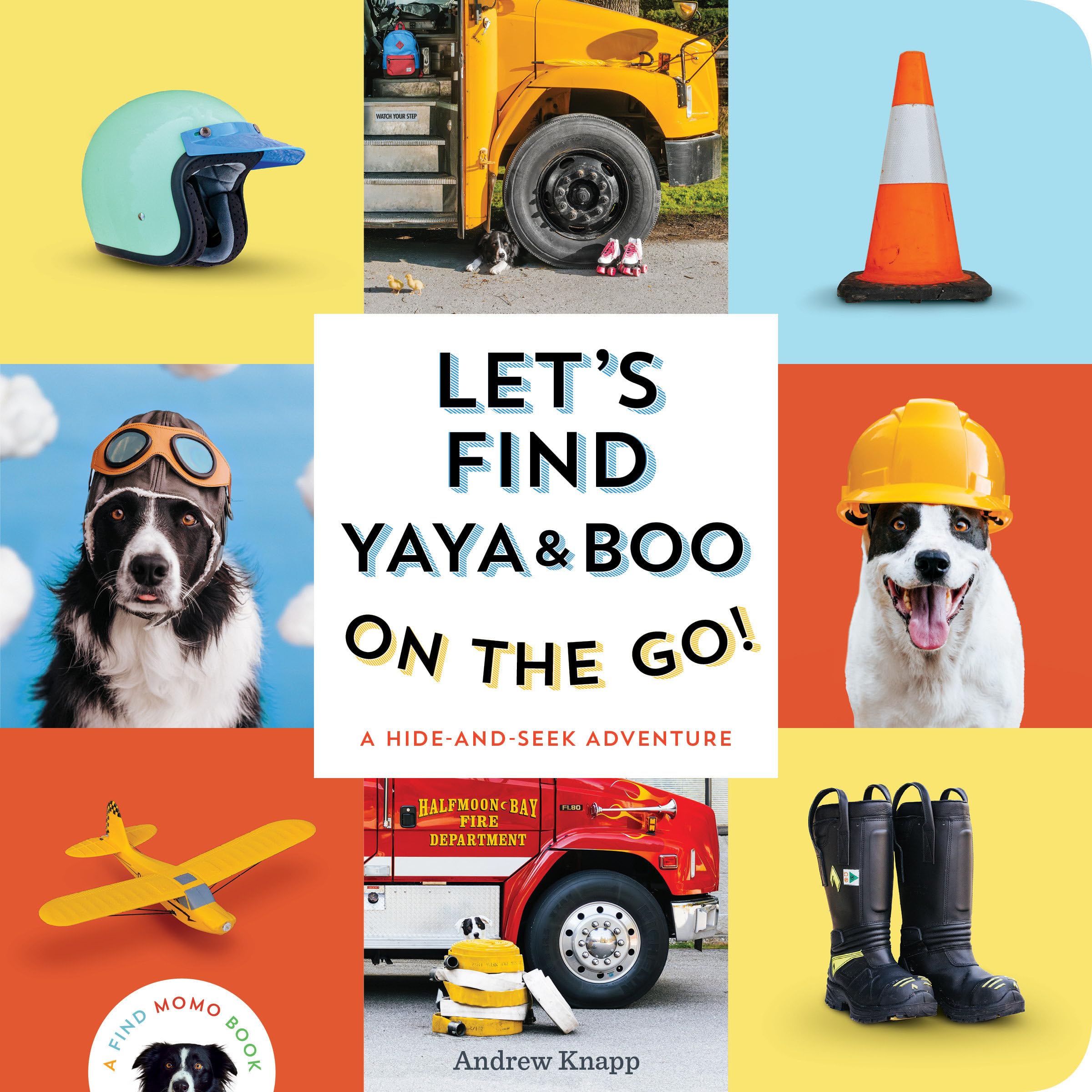Let's Find Yaya and Boo on the Go!: A Hide-and-Seek Adventure (Find Momo)
