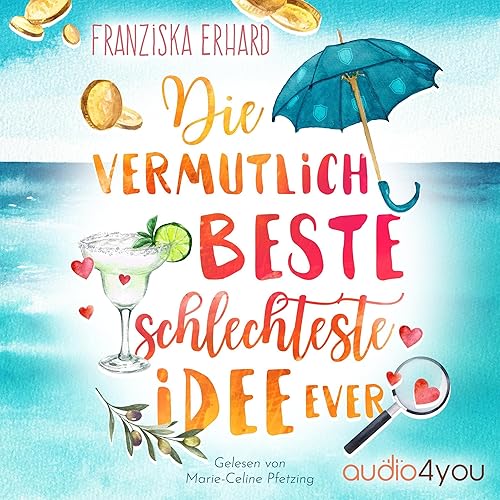 Die vermutlich beste schlechteste Idee ever: Das vermutlich beste Team ever 1