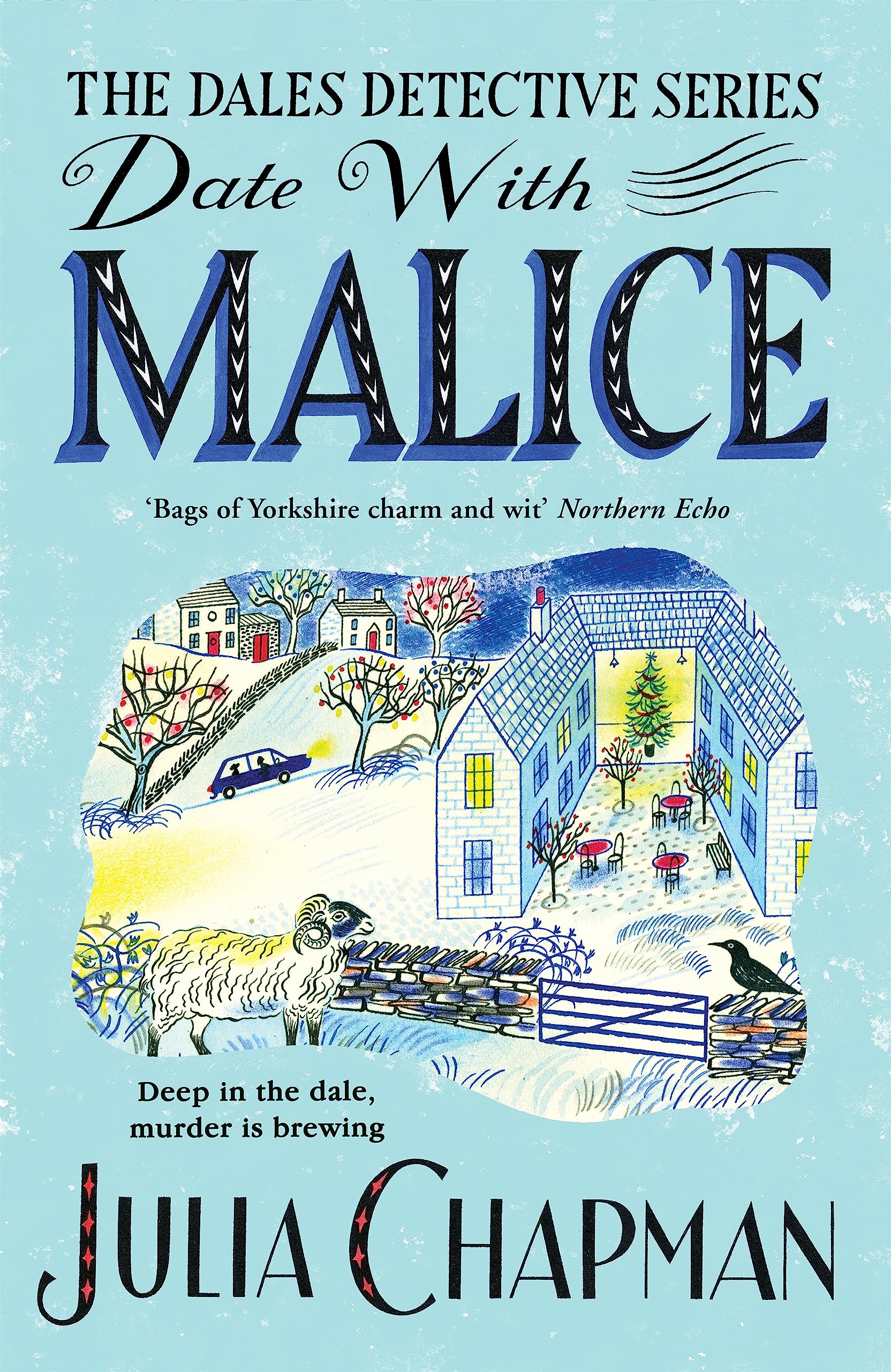 Date with Malice: A Charming Yorkshire Murder Mystery (The Dales Detective Series)