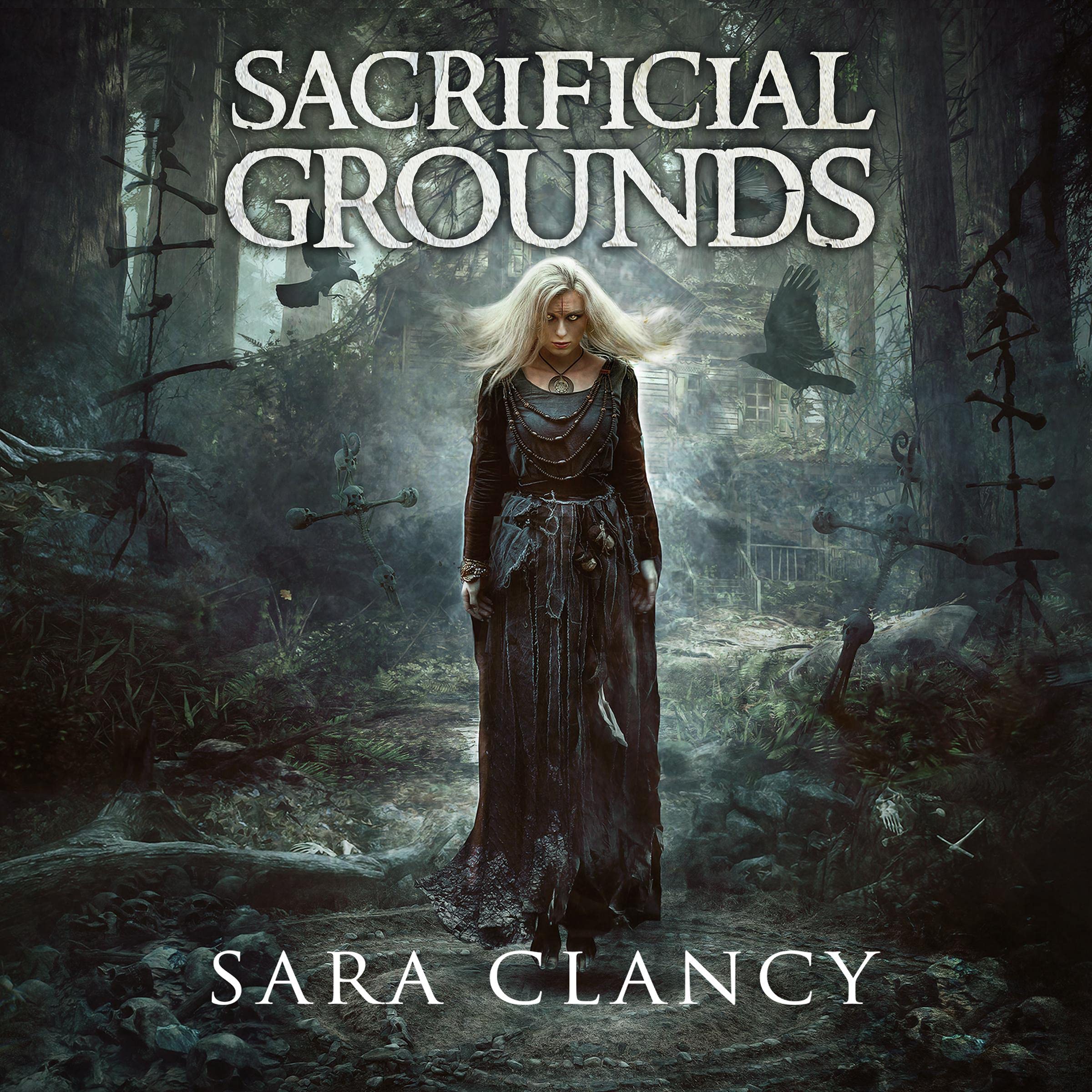 Sacrificial Grounds (Scary Supernatural Horror with Monsters)